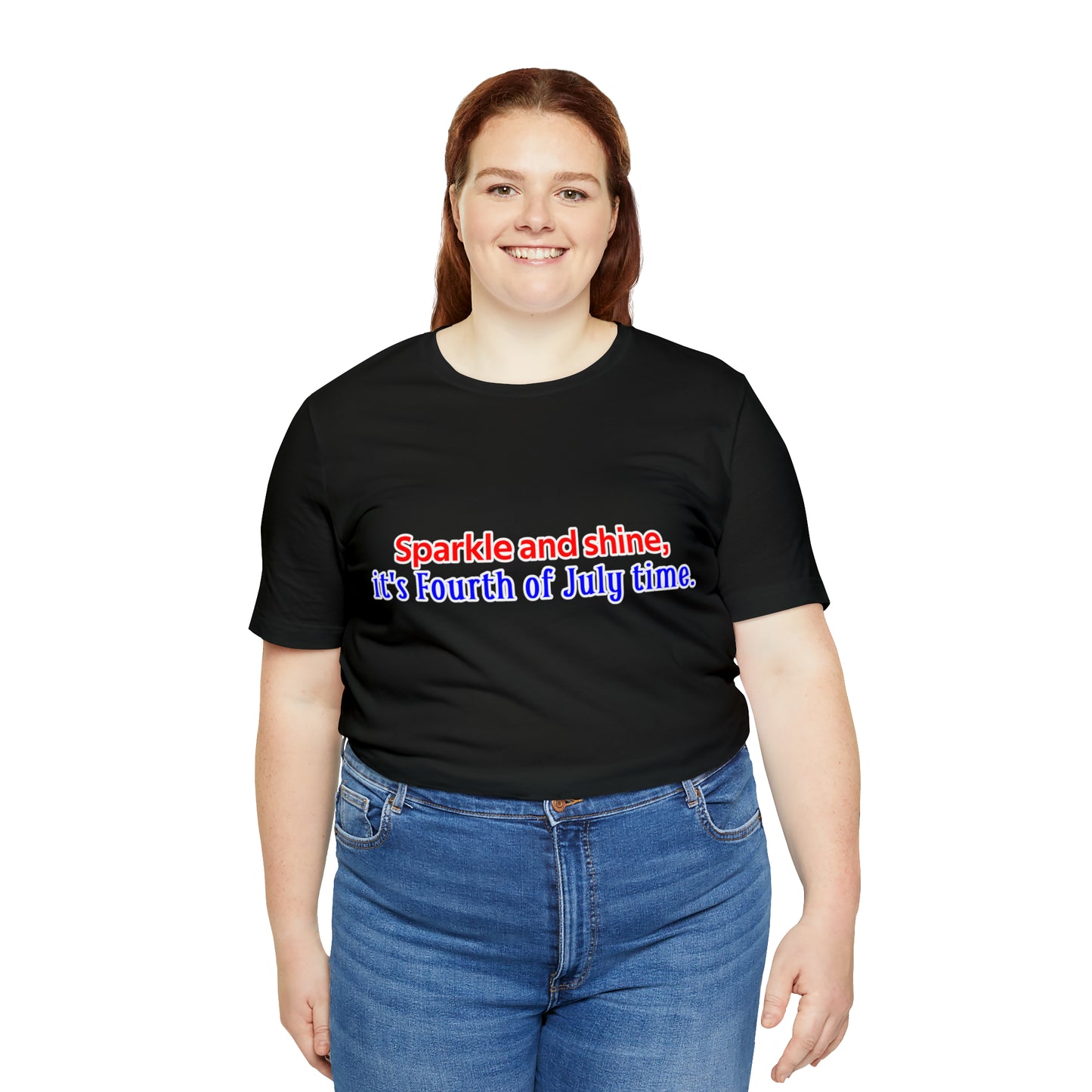 Fourth of July Short Sleeve T-Shirt - Sparkle and shine, it's Fourth of July time. Independence Day Shirt, Gift Ideas, Unisex