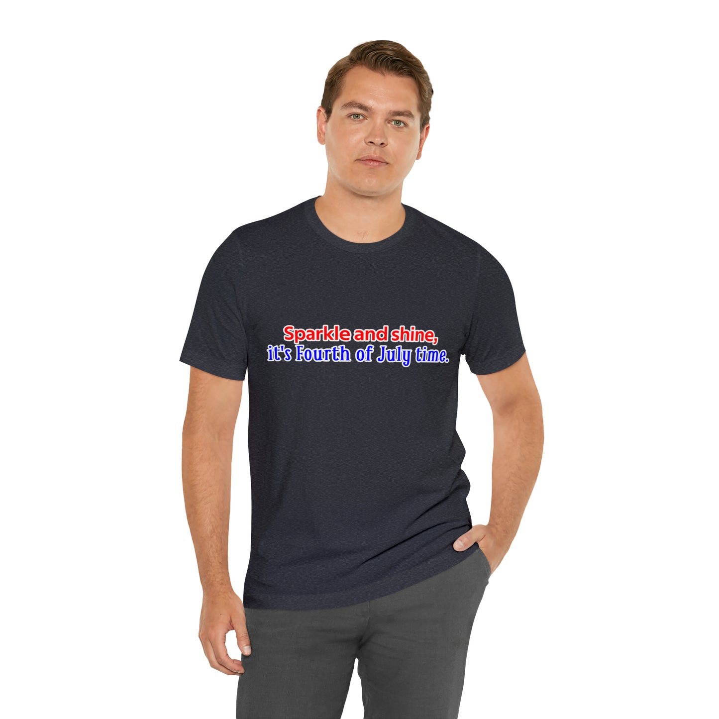 Fourth of July Short Sleeve T-Shirt - Sparkle and shine, it's Fourth of July time. Independence Day Shirt, Gift Ideas, Unisex
