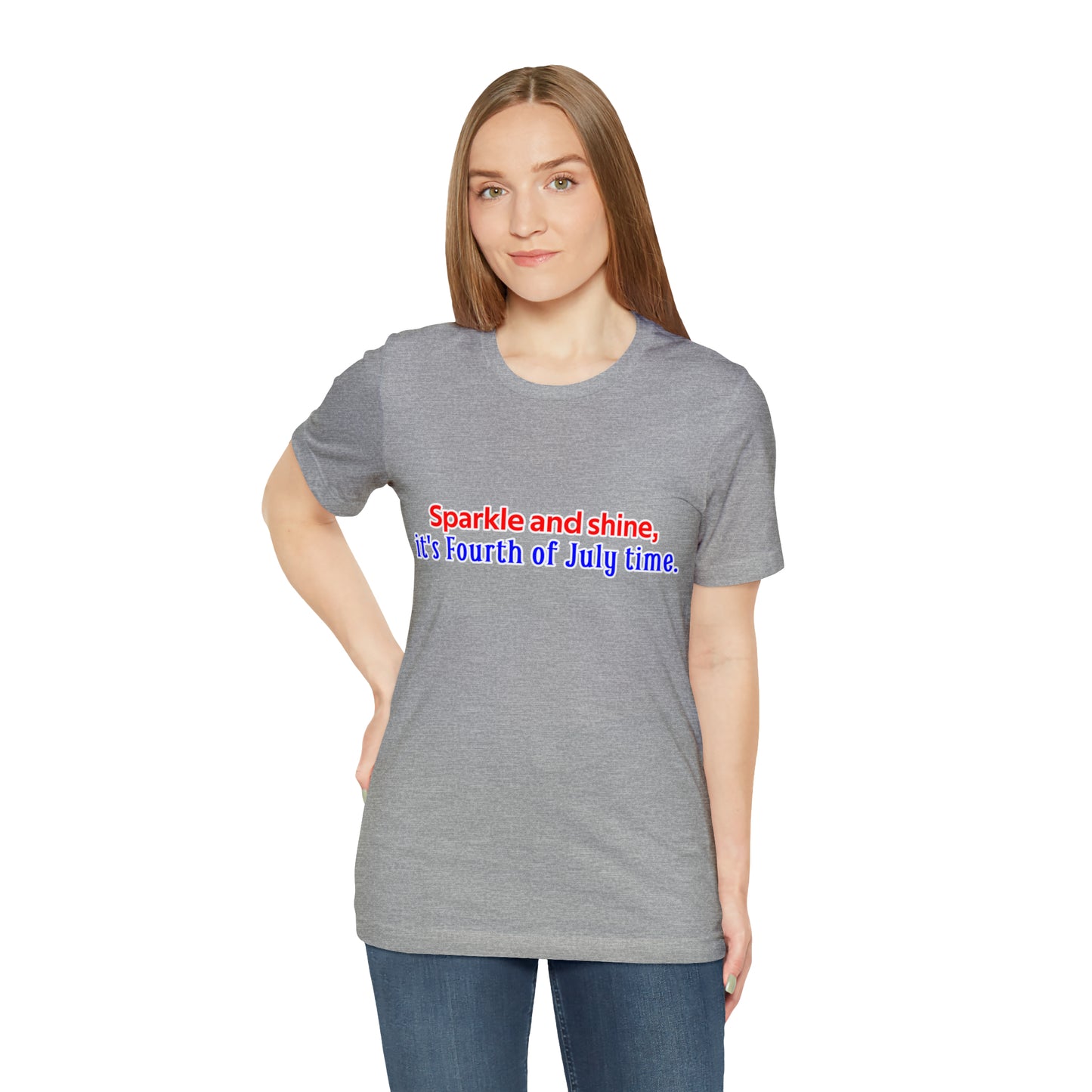 Fourth of July Short Sleeve T-Shirt - Sparkle and shine, it's Fourth of July time. Independence Day Shirt, Gift Ideas, Unisex