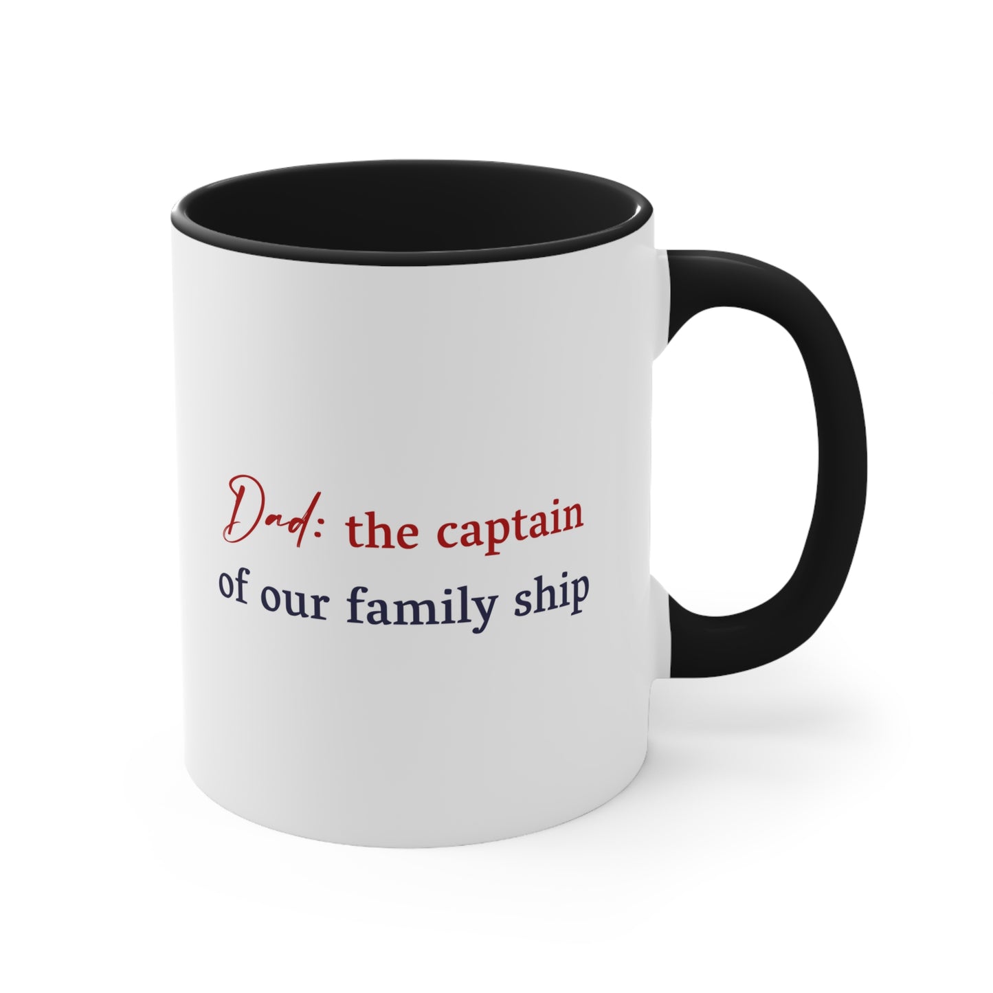 Father's Day Coffee Mug - Dad: the captain of our family ship. Gift Ideas, Gift for Dad, Father's Day Day Gift, Sublimation, Printed Mug