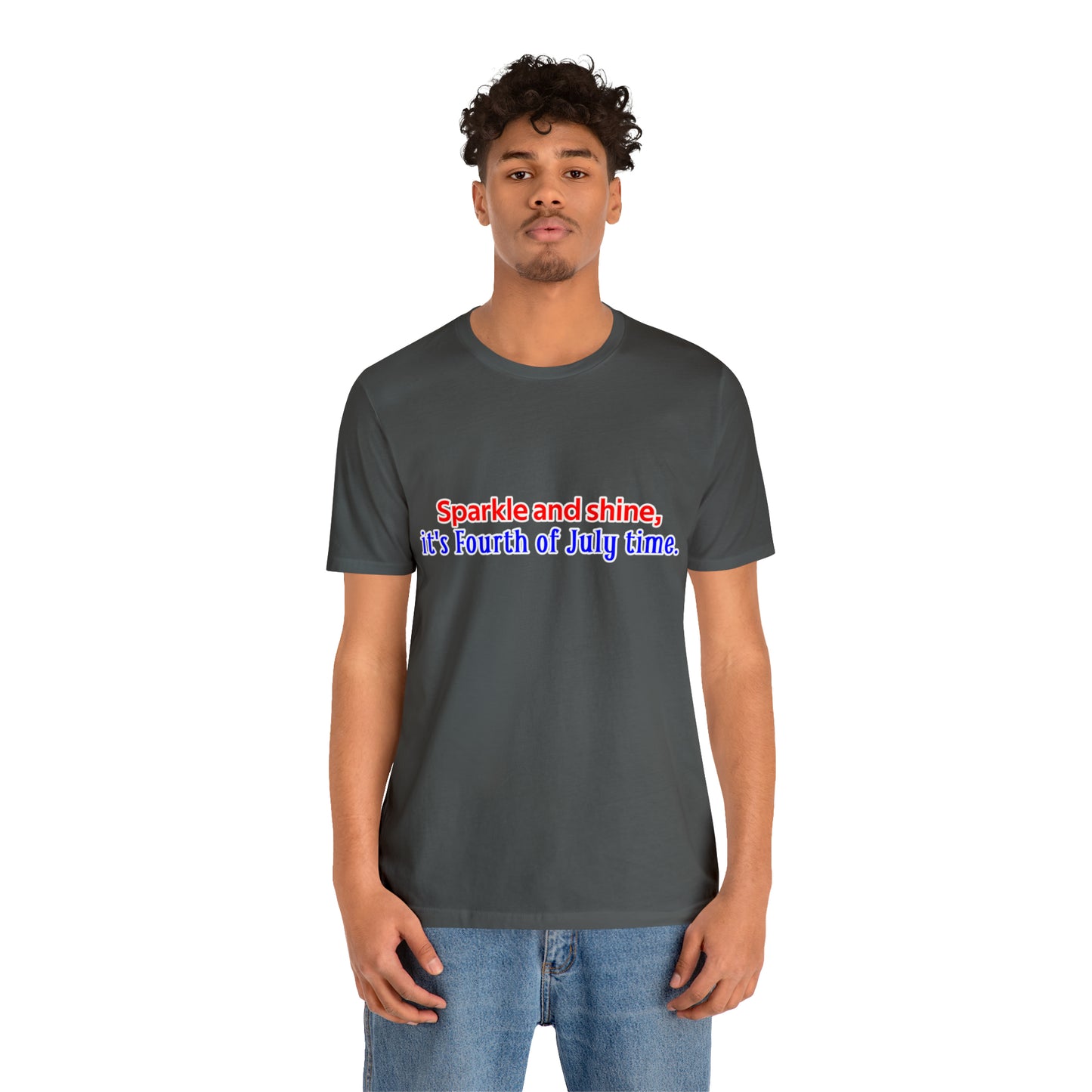 Fourth of July Short Sleeve T-Shirt - Sparkle and shine, it's Fourth of July time. Independence Day Shirt, Gift Ideas, Unisex