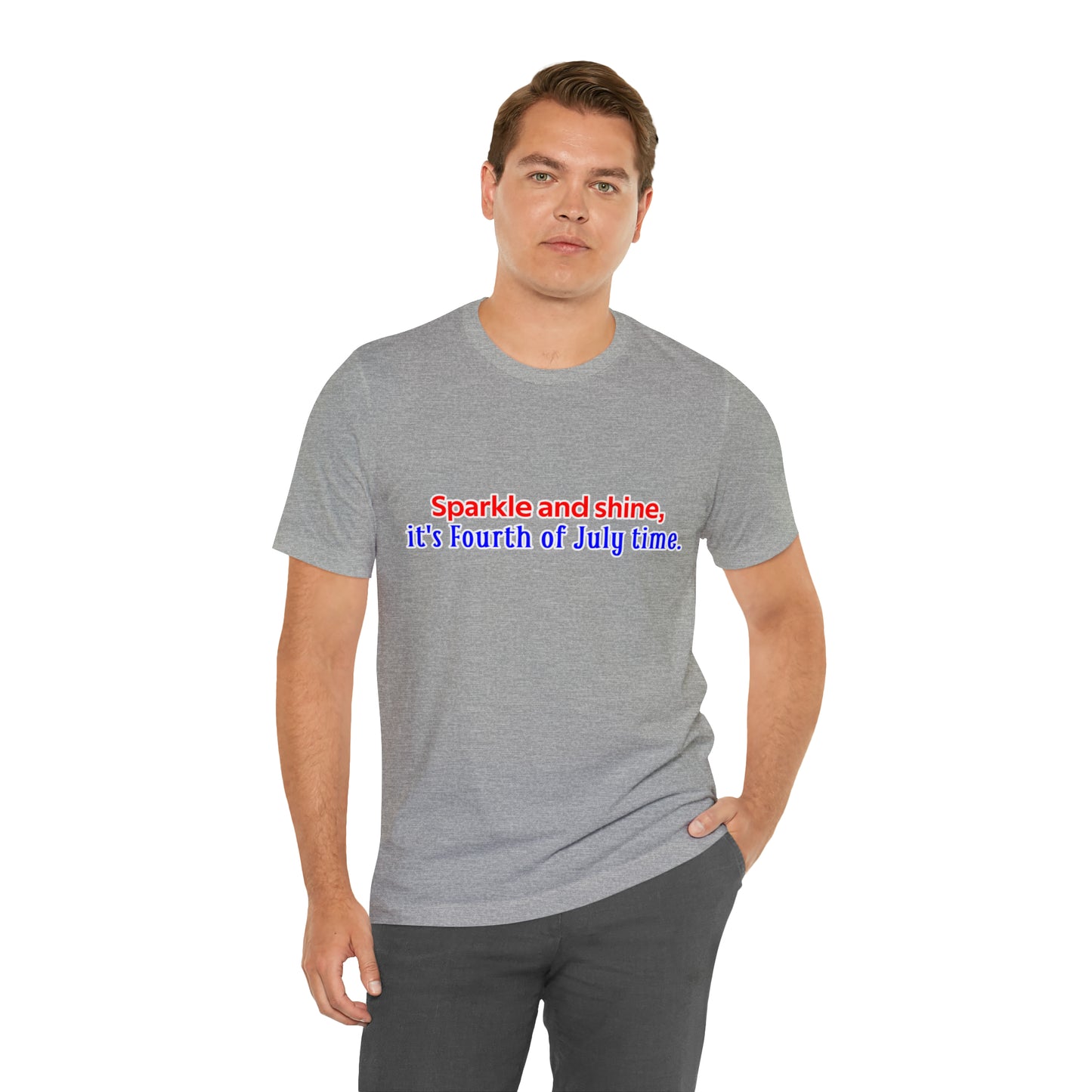 Fourth of July Short Sleeve T-Shirt - Sparkle and shine, it's Fourth of July time. Independence Day Shirt, Gift Ideas, Unisex