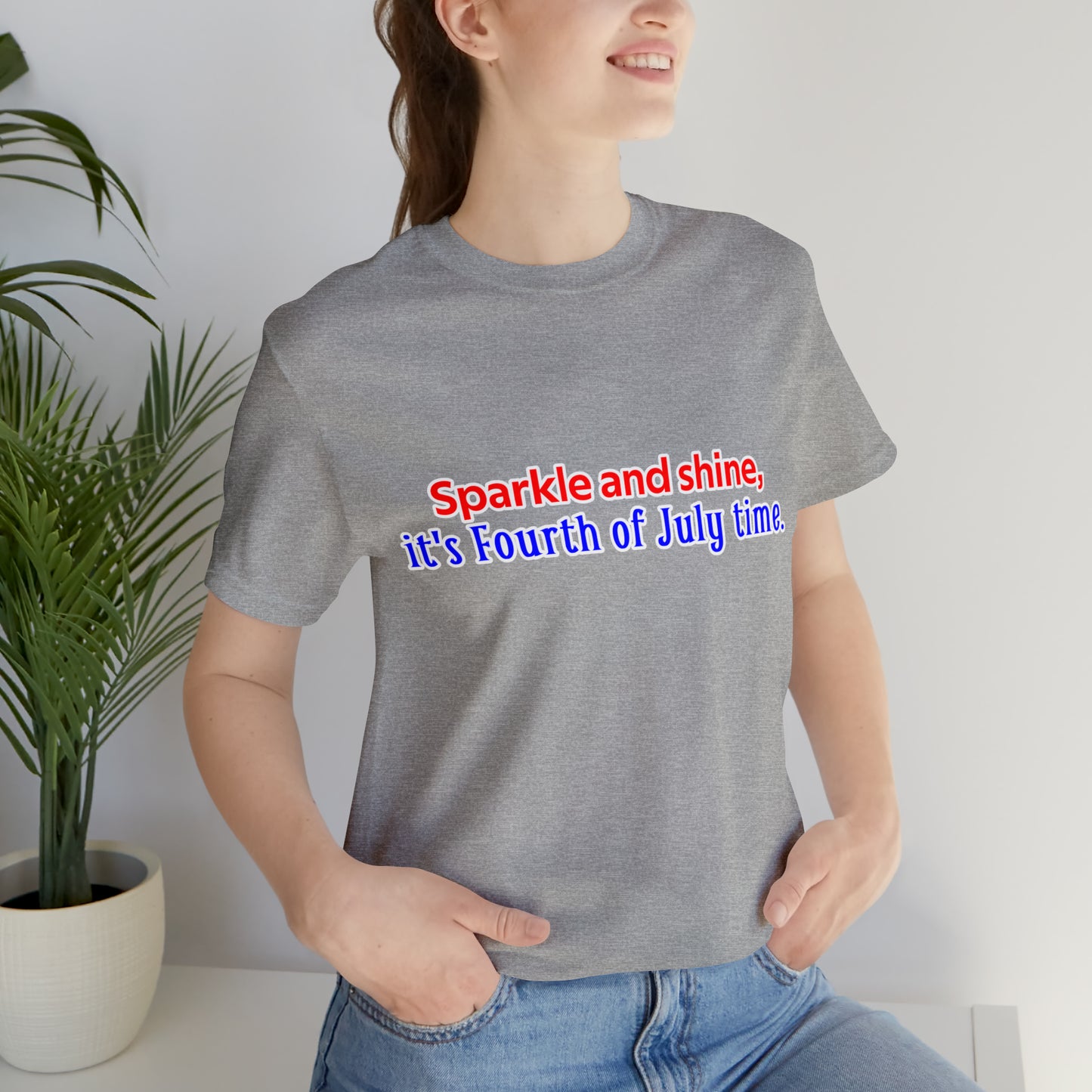 Fourth of July Short Sleeve T-Shirt - Sparkle and shine, it's Fourth of July time. Independence Day Shirt, Gift Ideas, Unisex