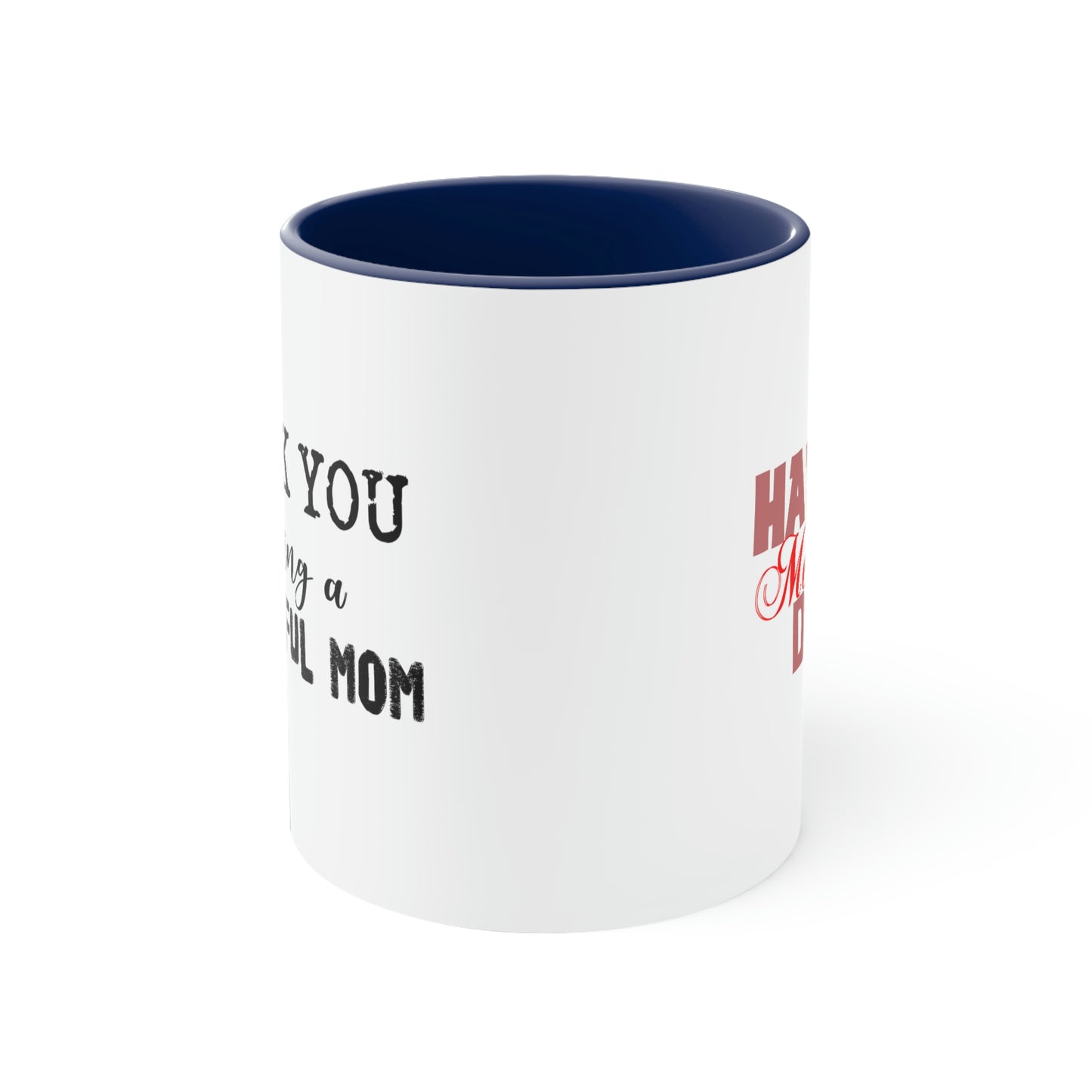 Mother's Day Coffee Mug - HAPPY MOTHER'S DAY, Thank You for Being a Wonderful Mom