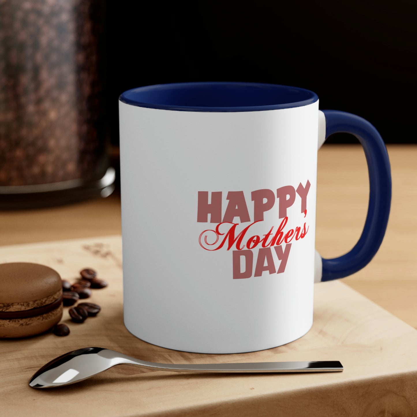 Mother's Day Coffee Mug - HAPPY MOTHER'S DAY, Thank You for Being a Wonderful Mom