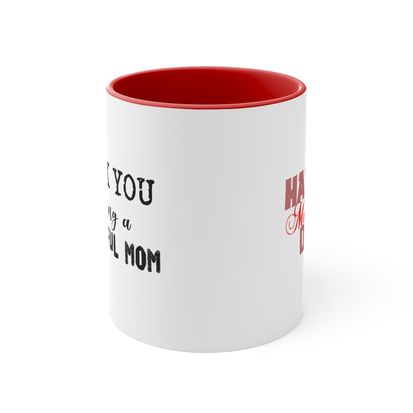 Mother's Day Coffee Mug - HAPPY MOTHER'S DAY, Thank You for Being a Wonderful Mom