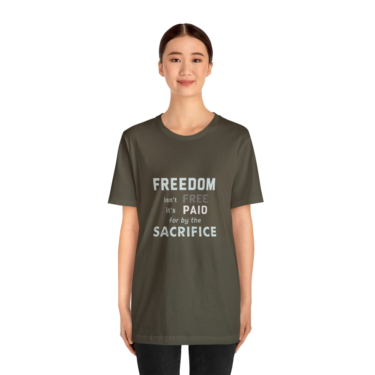 Memorial Day Short Sleeve T-Shirt - Freedom isn't free - it's paid for by the sacrifice