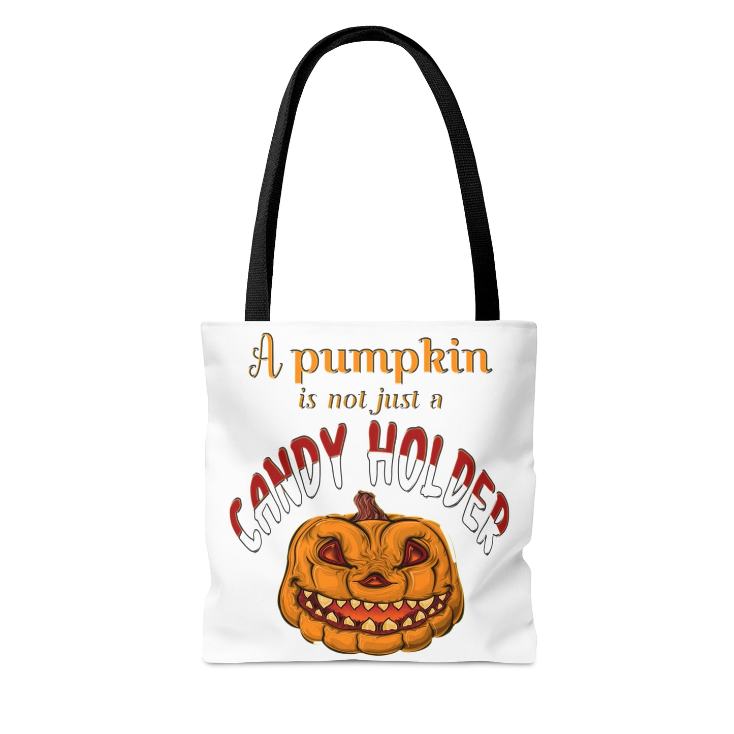 Halloween AOP Tote Bag - A pumpkin is not just a candy holder. Candy Bag for Halloween, Fall Season, Reusable Bag, Grocery Bag