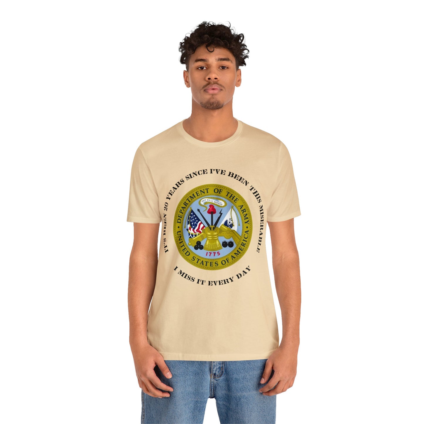 Personalized US Army Emblem T-shirt - 'It's Been [Customized Years] Since I've Been This Miserable. I miss It Every Day' - Military Veteran Gift