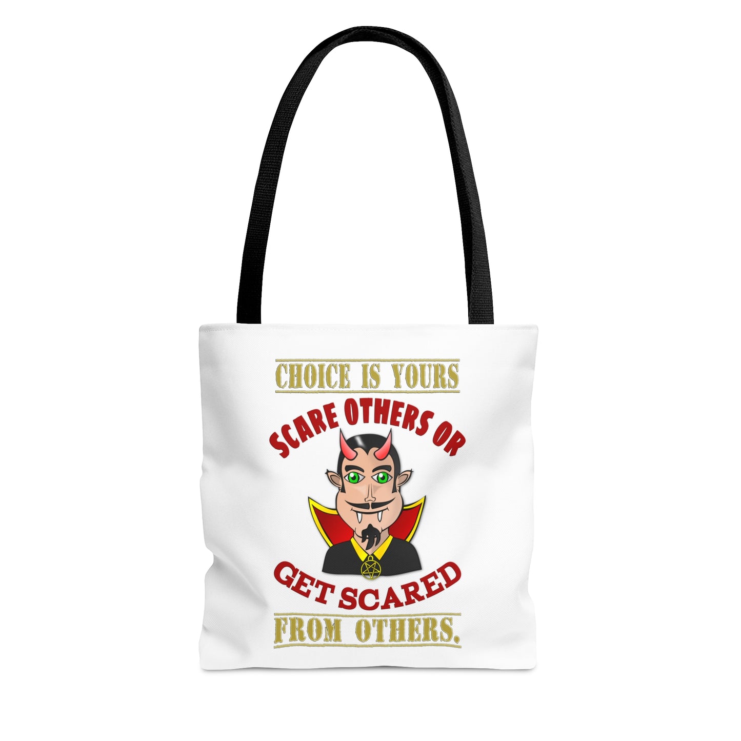 Halloween Large AOP Tote Bag - Choice is yours, scare others or get scared from others. - Harvest Bag - Trick or Treat - Personalized Bag