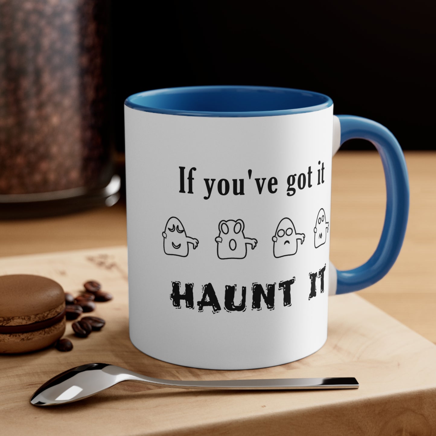 Halloween Coffee Mug - If you've got it, haunt it. Ghost Mug, Creepy Mug, Horror Mug, Gift Ideas, Spooky Gifts