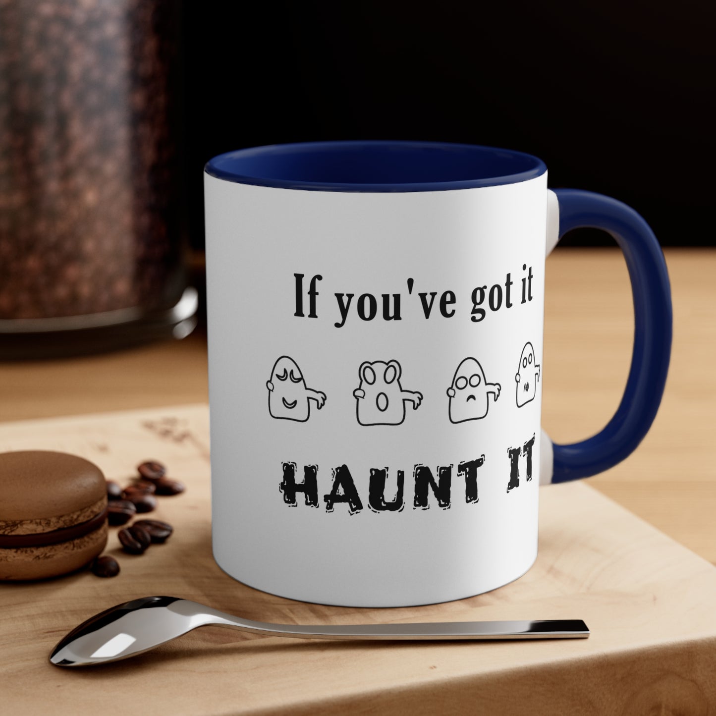 Halloween Coffee Mug - If you've got it, haunt it. Ghost Mug, Creepy Mug, Horror Mug, Gift Ideas, Spooky Gifts