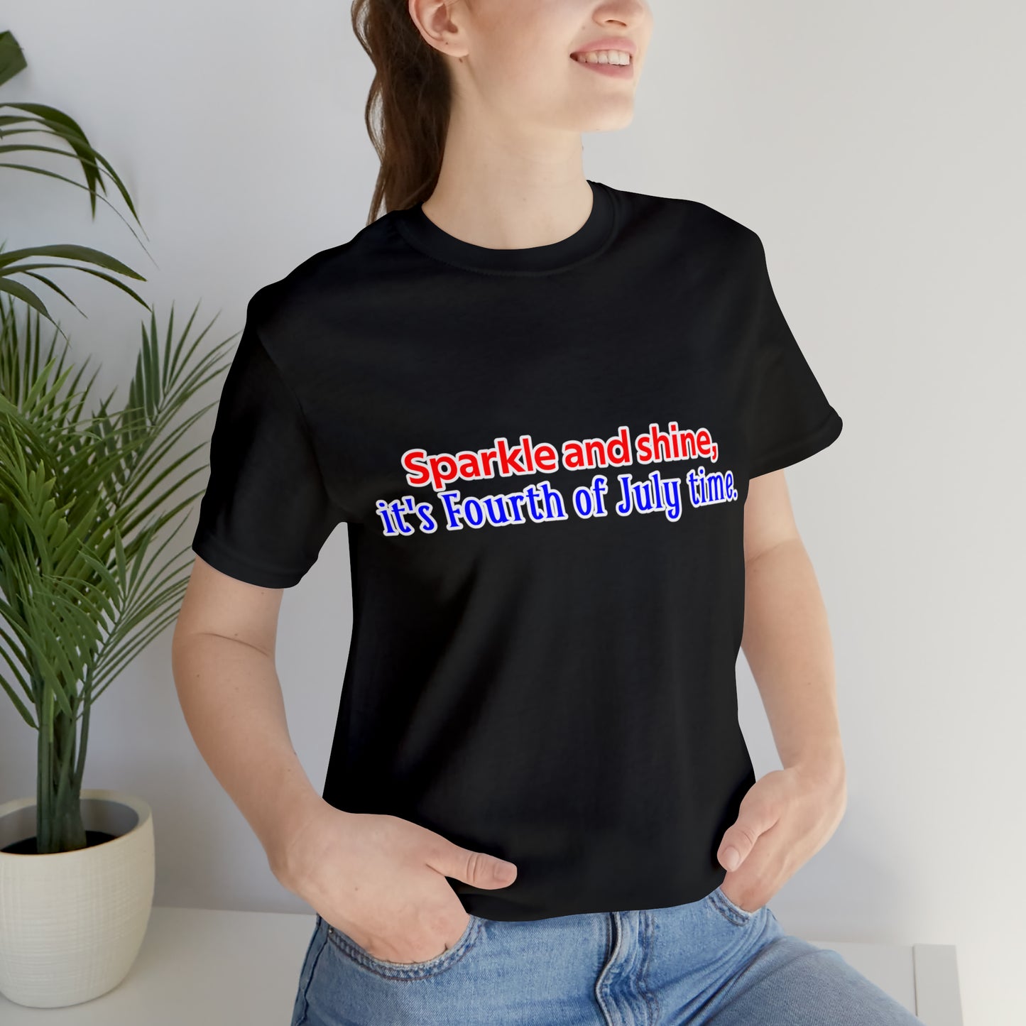 Fourth of July Short Sleeve T-Shirt - Sparkle and shine, it's Fourth of July time.  Independence Day Shirt, Gift Ideas, Unisex