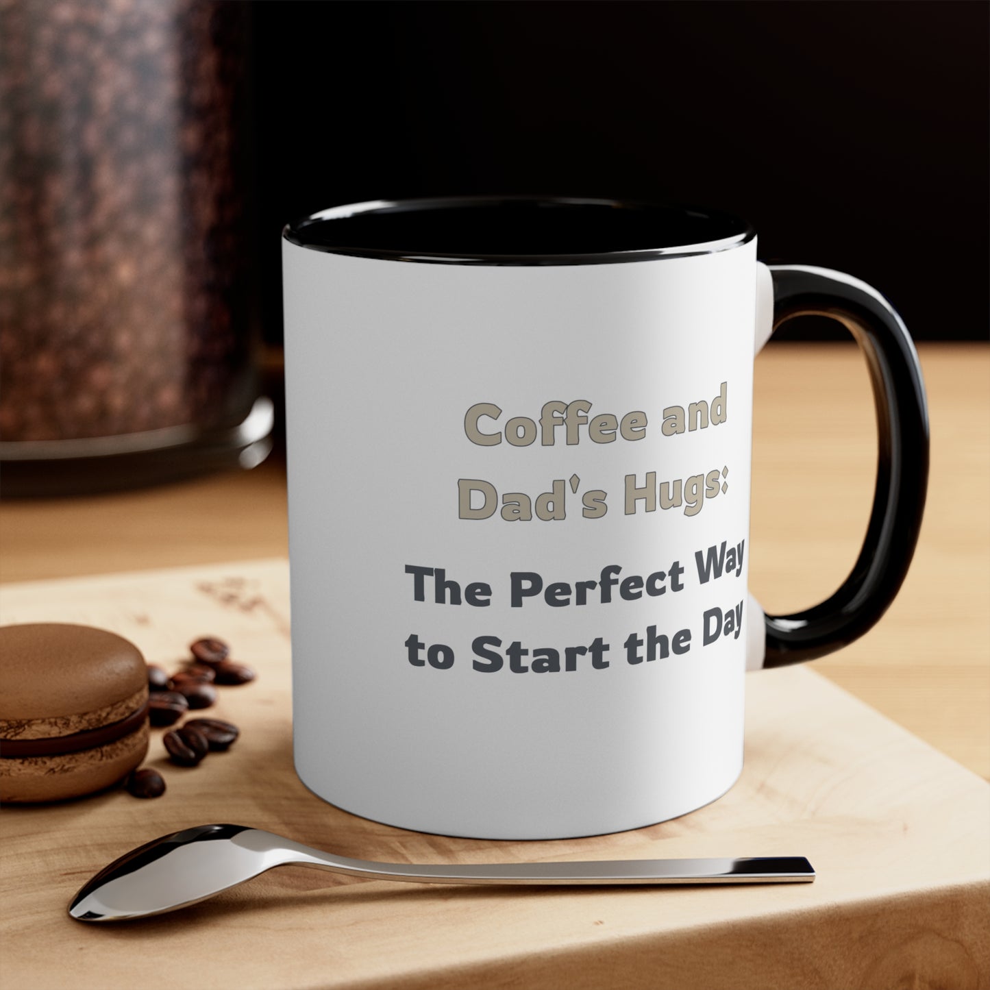 Father's Day Coffee Mug - Coffee and Dad's Hugs the Perfect Way to Start the Day. Father's Day gift, Coffee Lover, dad gift, ceramic cup,  Gift Ideas