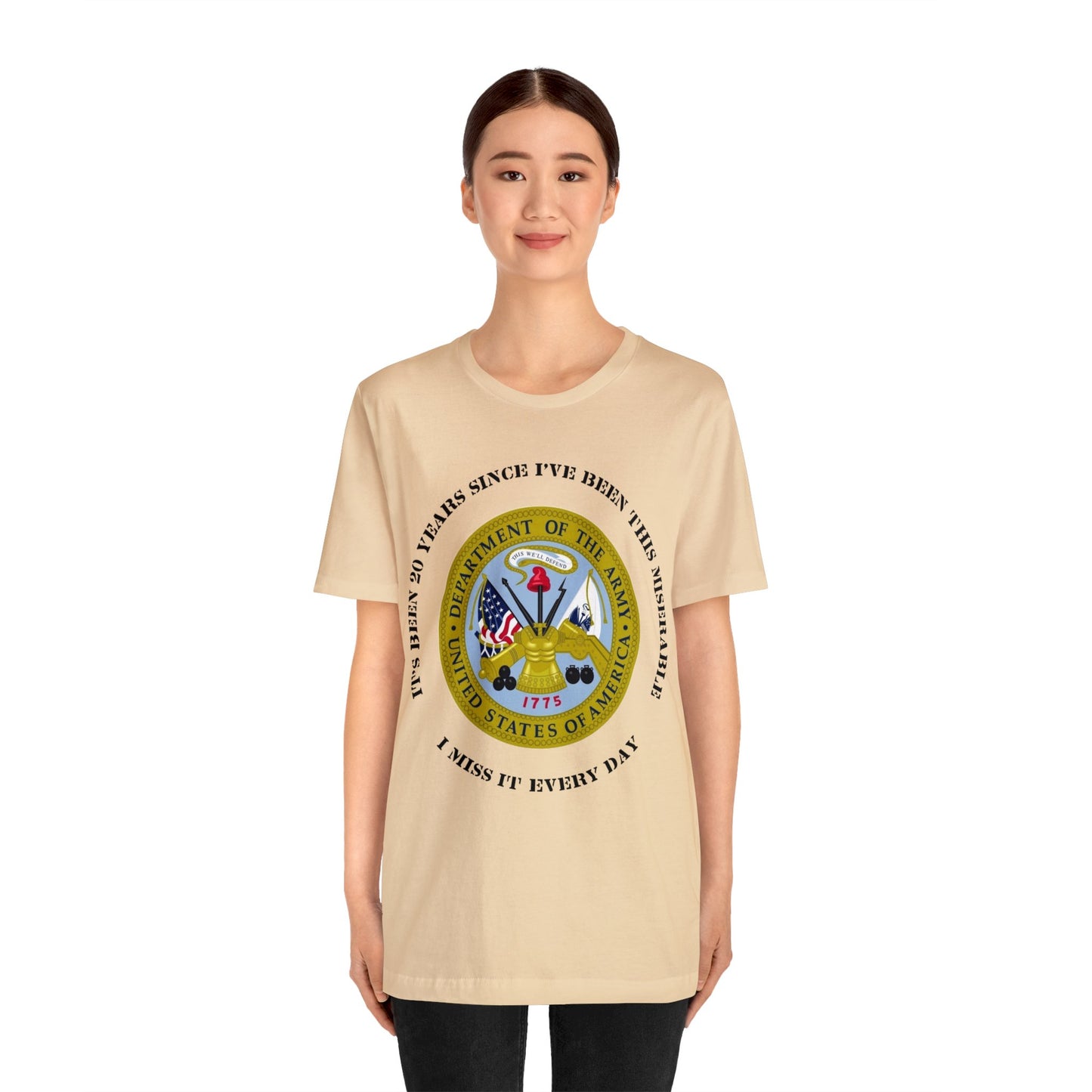 Personalized US Army Emblem T-shirt - 'It's Been [Customized Years] Since I've Been This Miserable. I miss It Every Day' - Military Veteran Gift