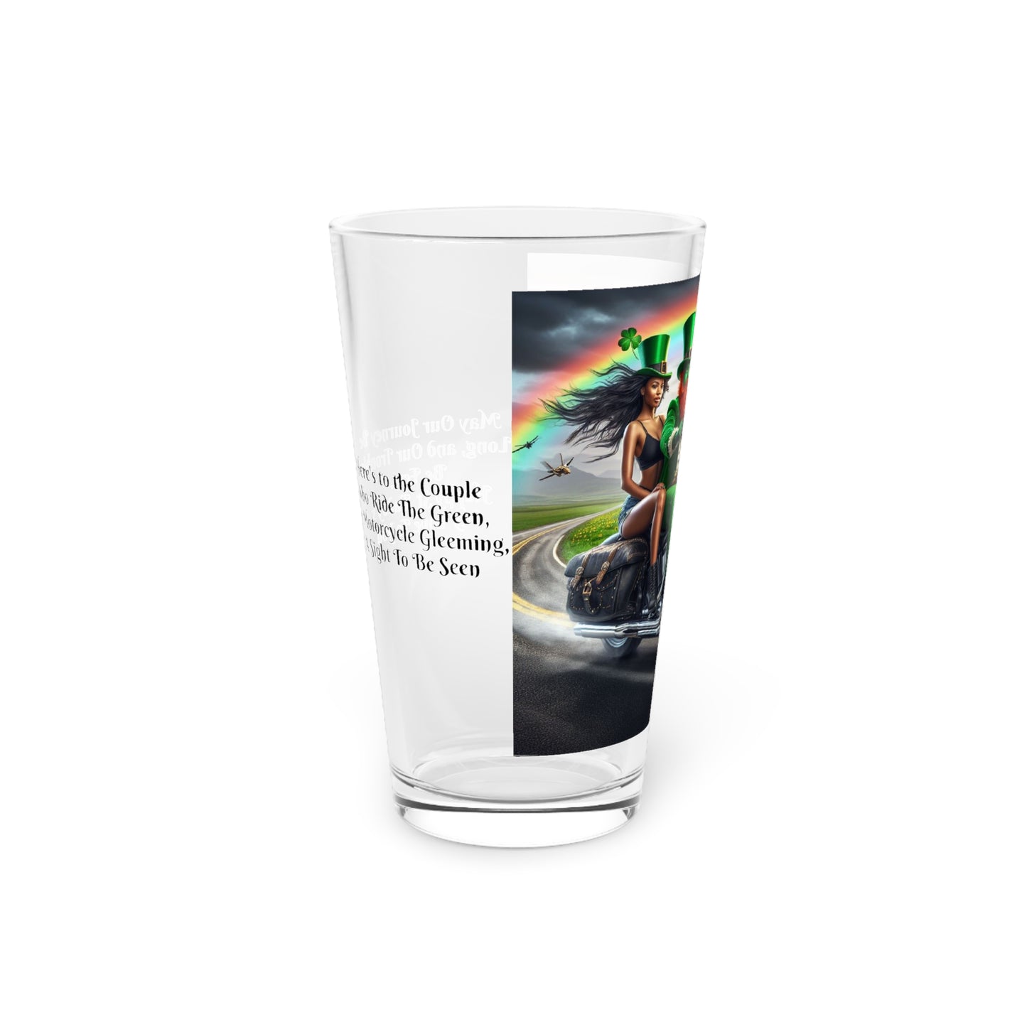 St Patrick's Day Pint Glass With Motorcycle Couple Riding a Green Bike And A Thoughtful Irish Style Toast For All Times Harley Couple