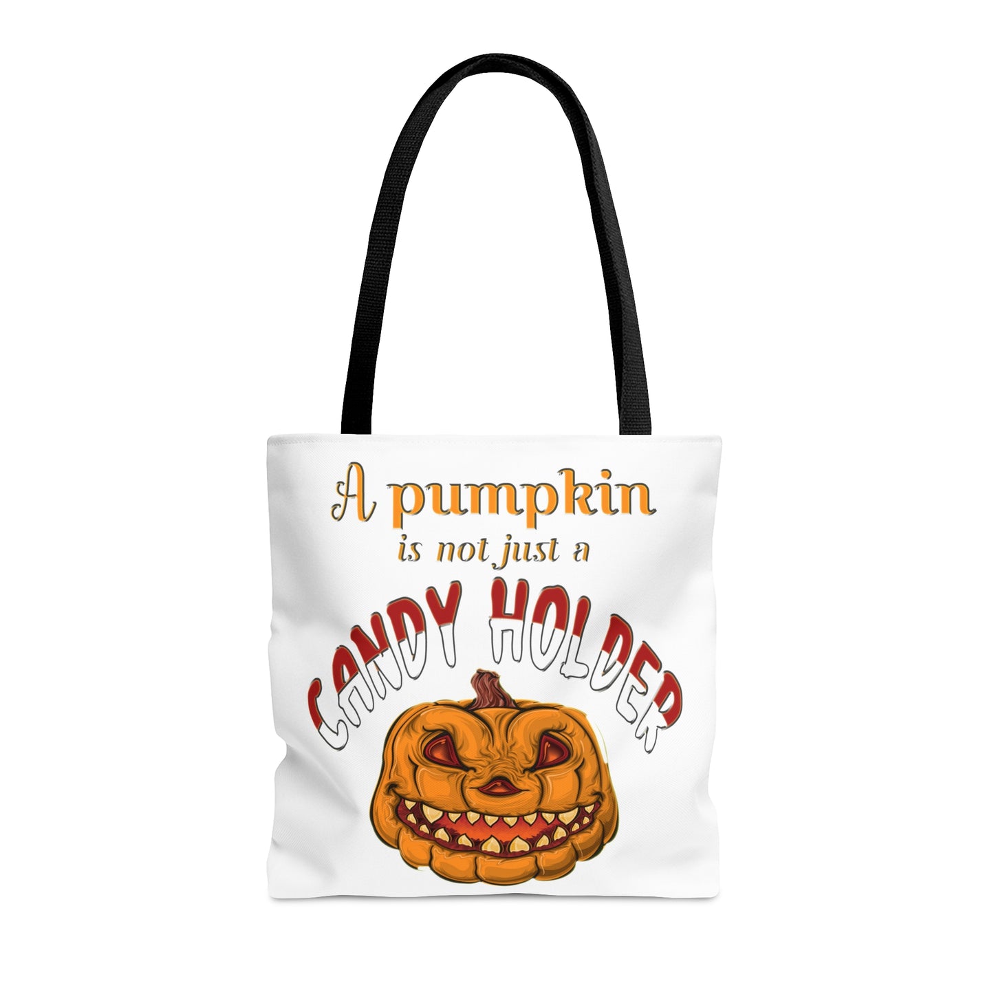 Halloween AOP Tote Bag - A pumpkin is not just a candy holder. Candy Bag for Halloween, Fall Season, Reusable Bag, Grocery Bag