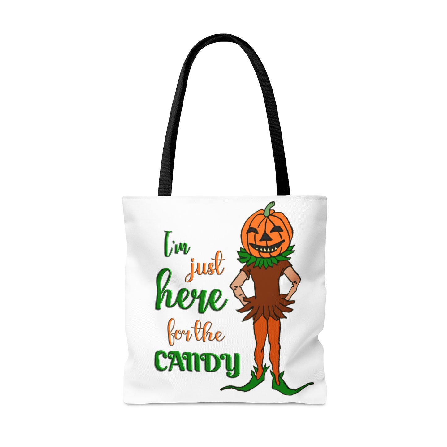 Halloween AOP Tote Bag - Im just here for the candy. Trick-or-treat, Candy Bag, Fall Season, Gift Ideas, Grocery Bag, Pumpkin Bag