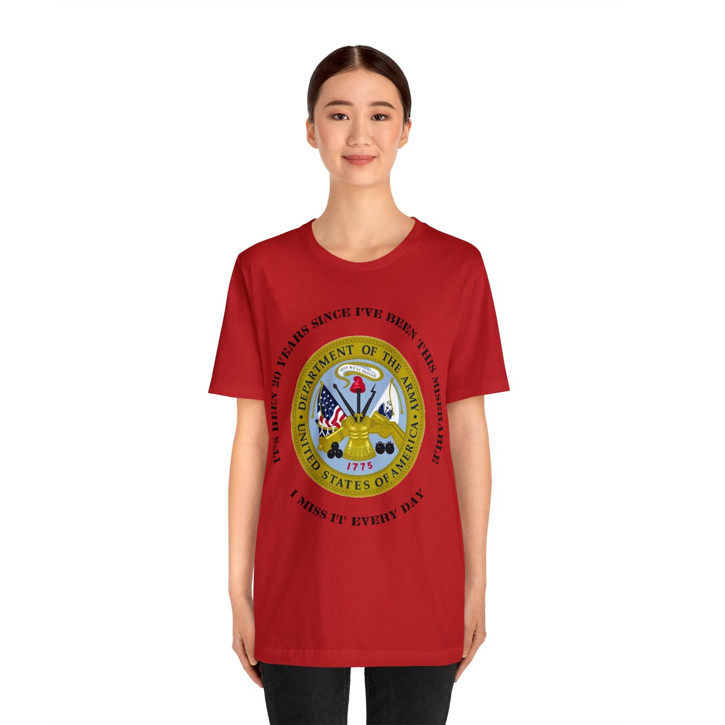 Personalized US Army Emblem T-shirt - 'It's Been [Customized Years] Since I've Been This Miserable. I miss It Every Day' - Military Veteran Gift