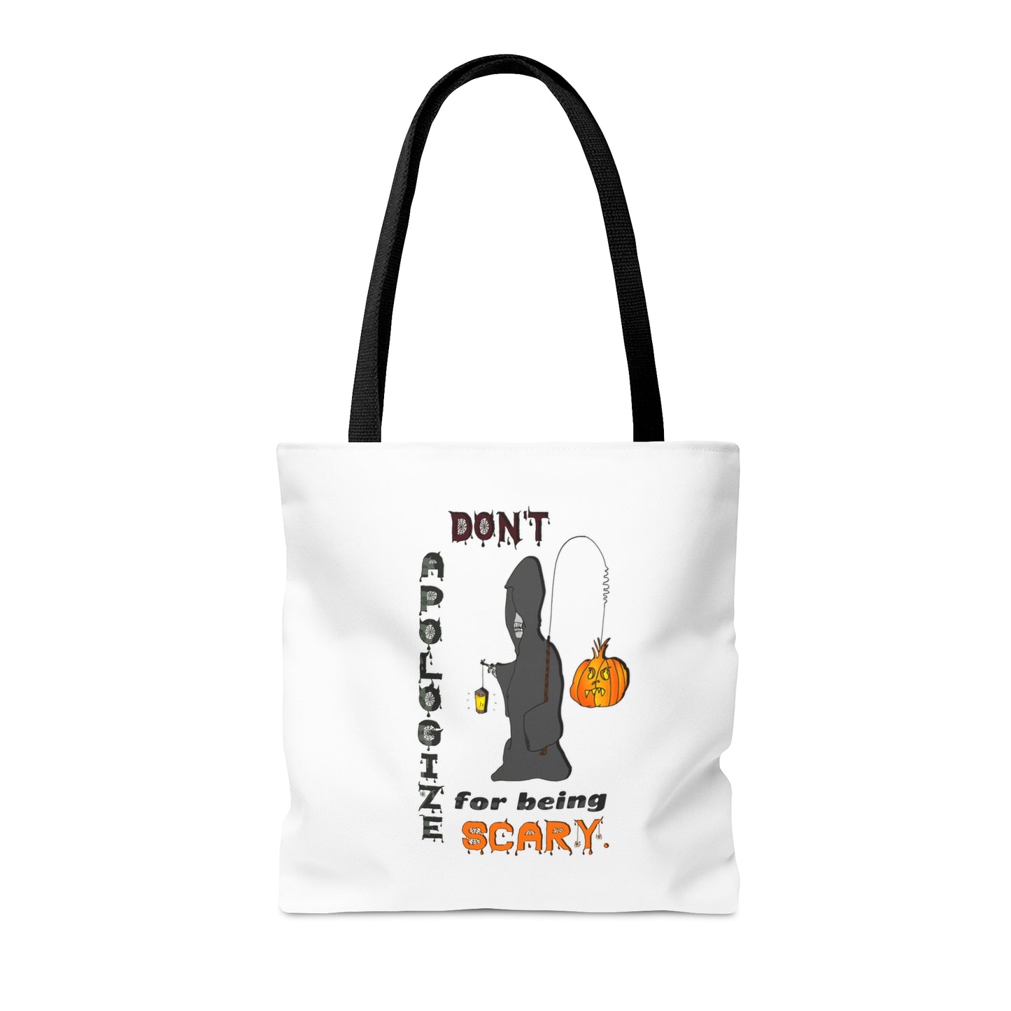 Halloween Large AOP Tote Bag - Don't Apologize For Being Scary. - Gift Bag - Trick or Treat - Candy Bag - Spirit Halloween