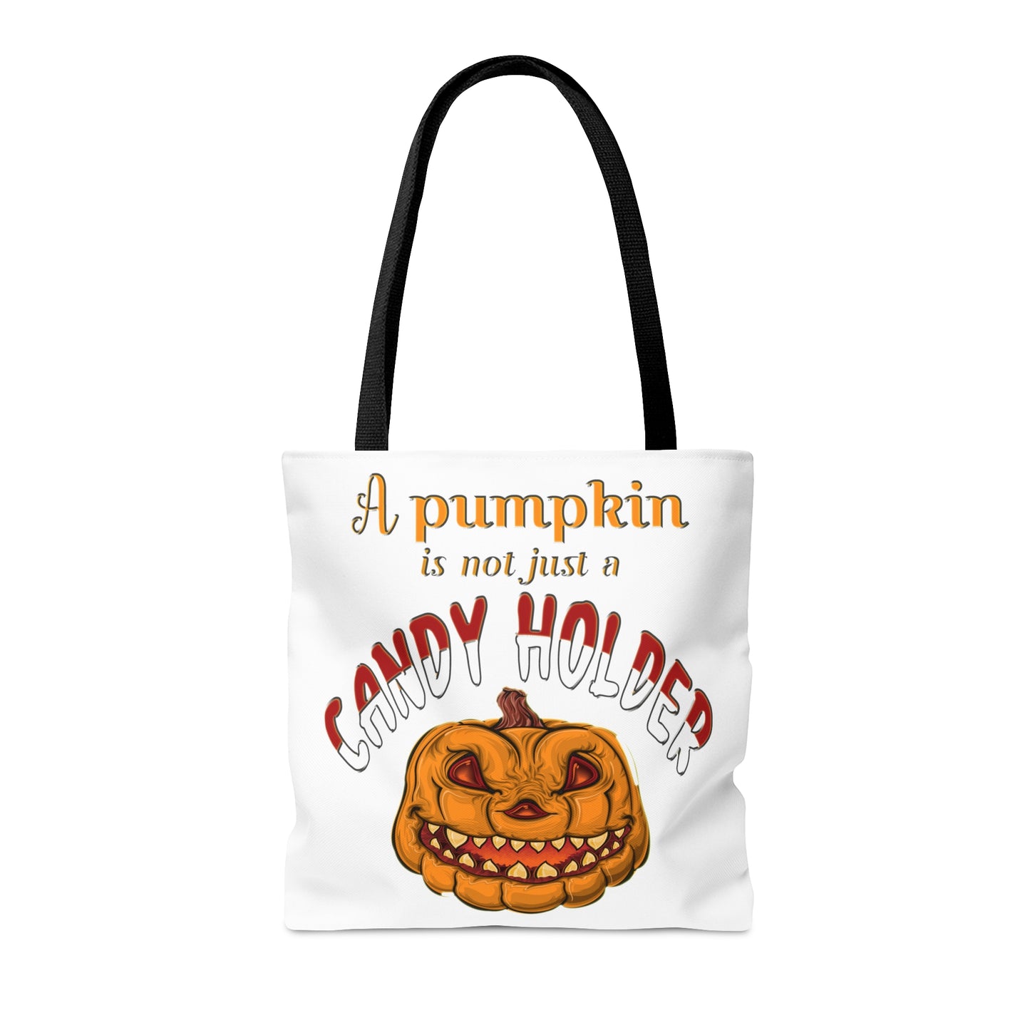 Halloween AOP Tote Bag - A pumpkin is not just a candy holder. Candy Bag for Halloween, Fall Season, Reusable Bag, Grocery Bag