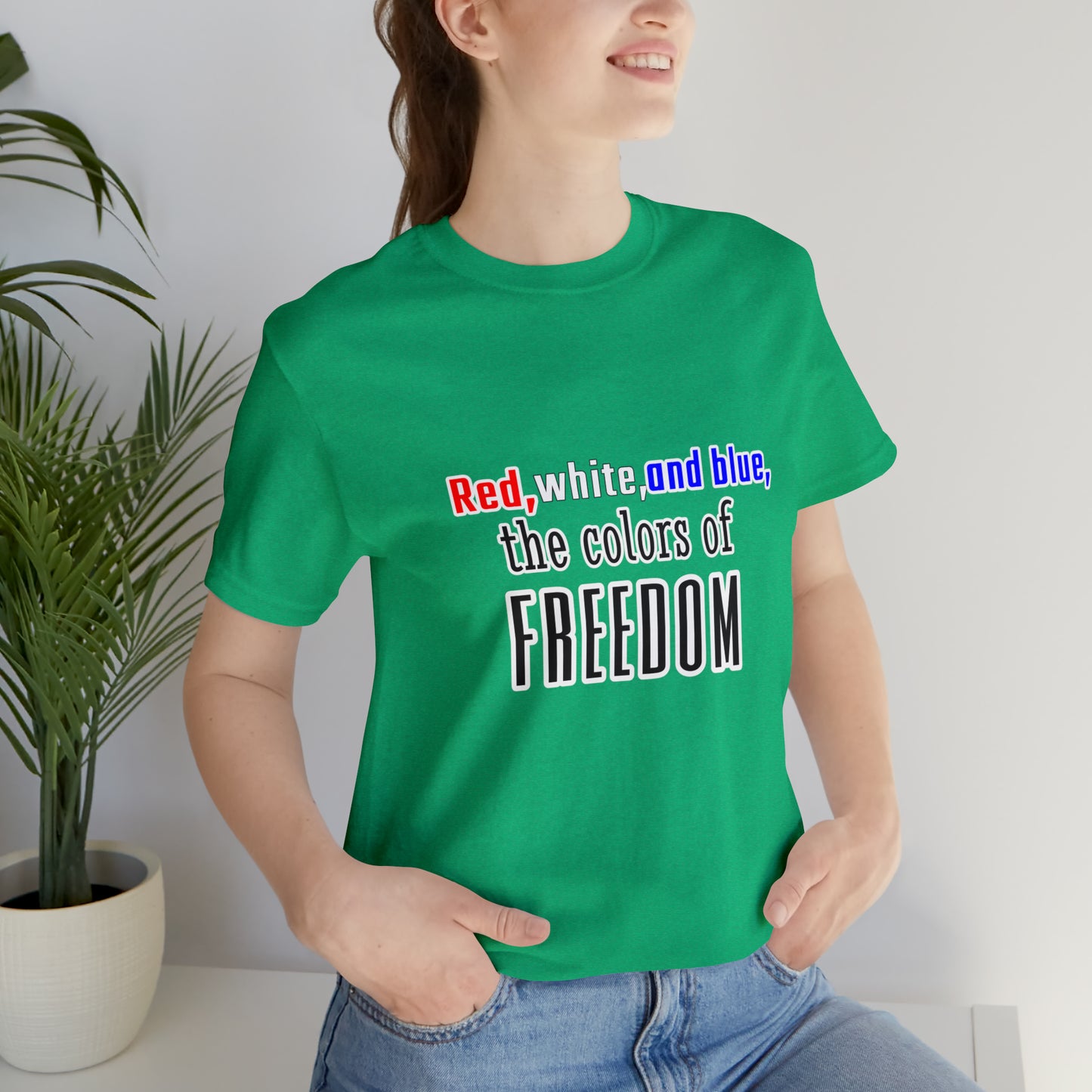 Fourth of July Short Sleeve T-Shirt - Red, white, and blue, the colors of freedom. Independence Day shirt, Patriotic shirt, Gift Ideas