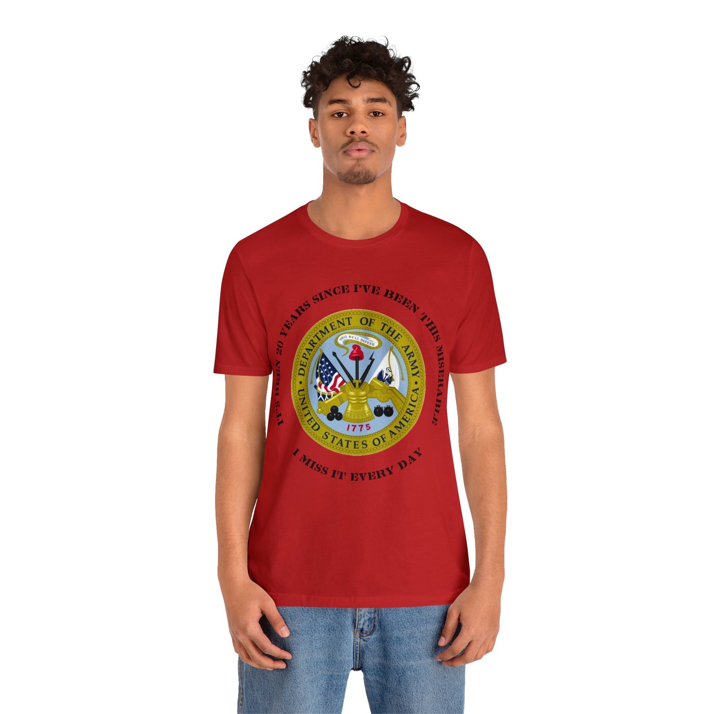 Personalized US Army Emblem T-shirt - 'It's Been [Customized Years] Since I've Been This Miserable. I miss It Every Day' - Military Veteran Gift