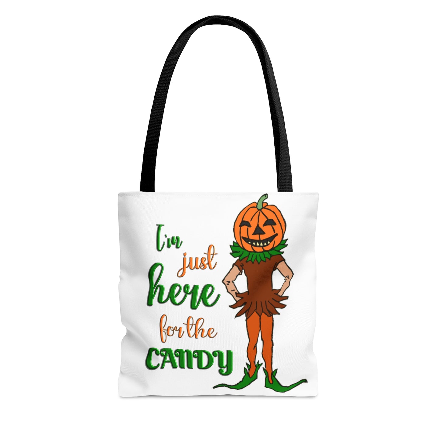 Halloween AOP Tote Bag - Im just here for the candy. Trick-or-treat, Candy Bag, Fall Season, Gift Ideas, Grocery Bag, Pumpkin Bag