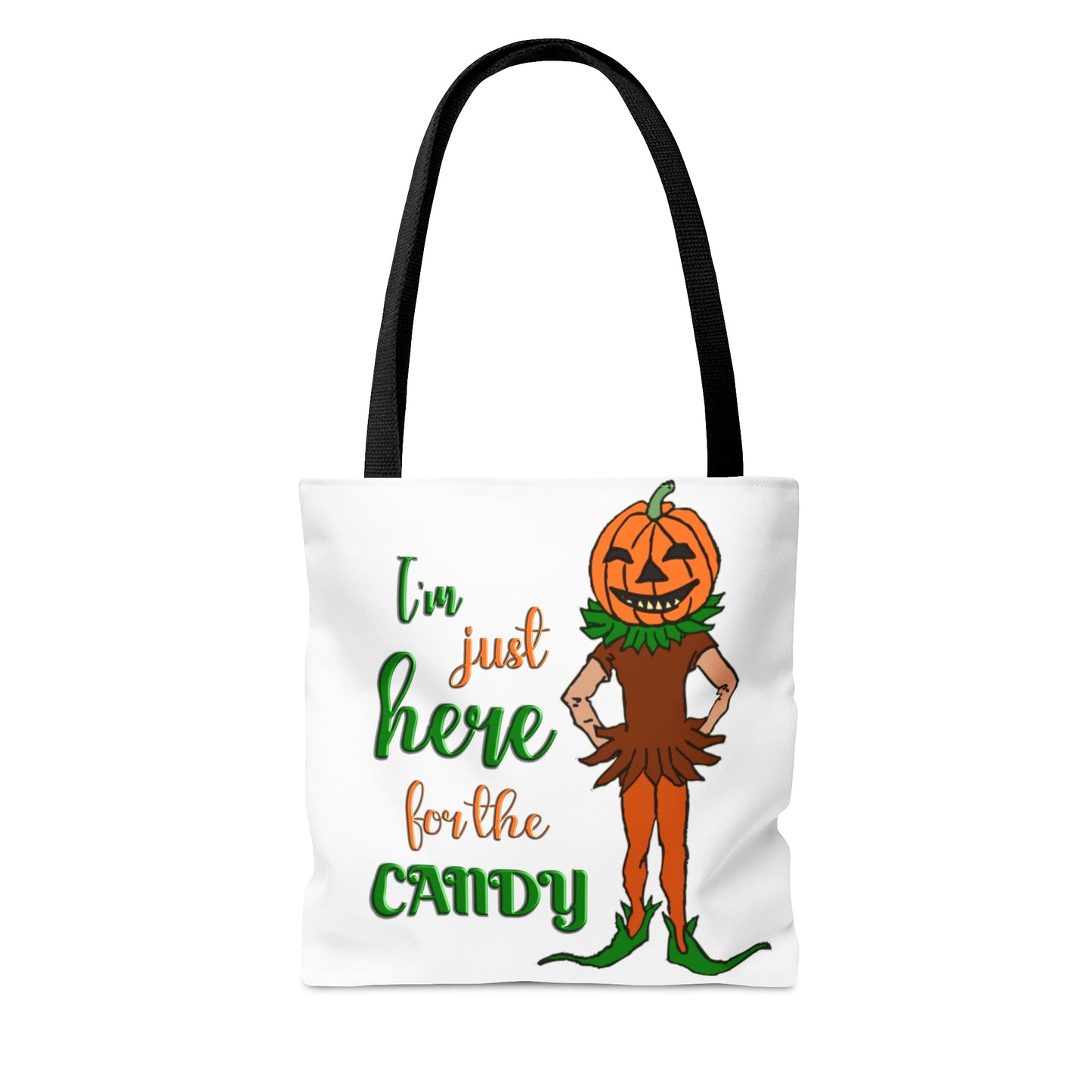 Halloween AOP Tote Bag - Im just here for the candy. Trick-or-treat, Candy Bag, Fall Season, Gift Ideas, Grocery Bag, Pumpkin Bag