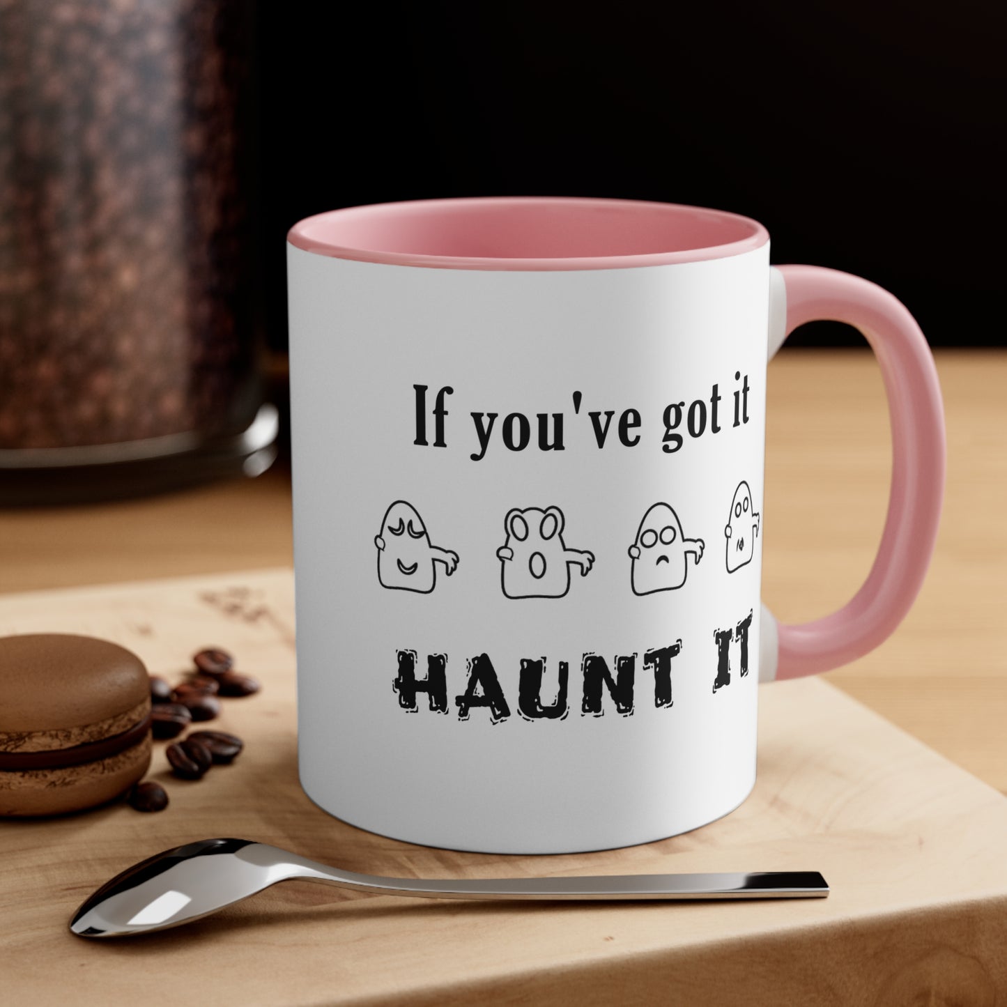 Halloween Coffee Mug - If you've got it, haunt it. Ghost Mug, Creepy Mug, Horror Mug, Gift Ideas, Spooky Gifts