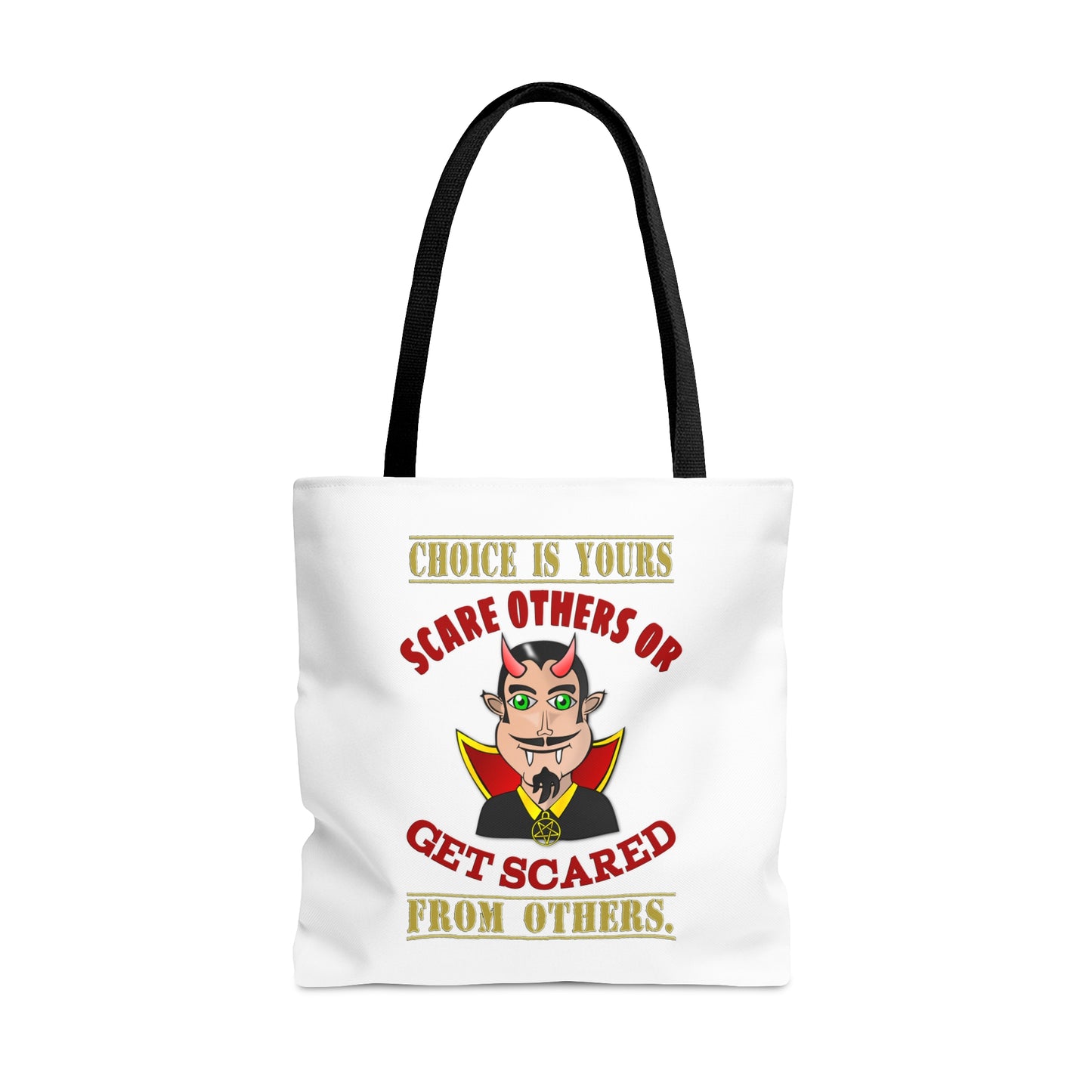 Halloween Large AOP Tote Bag - Choice is yours, scare others or get scared from others. - Harvest Bag - Trick or Treat - Personalized Bag