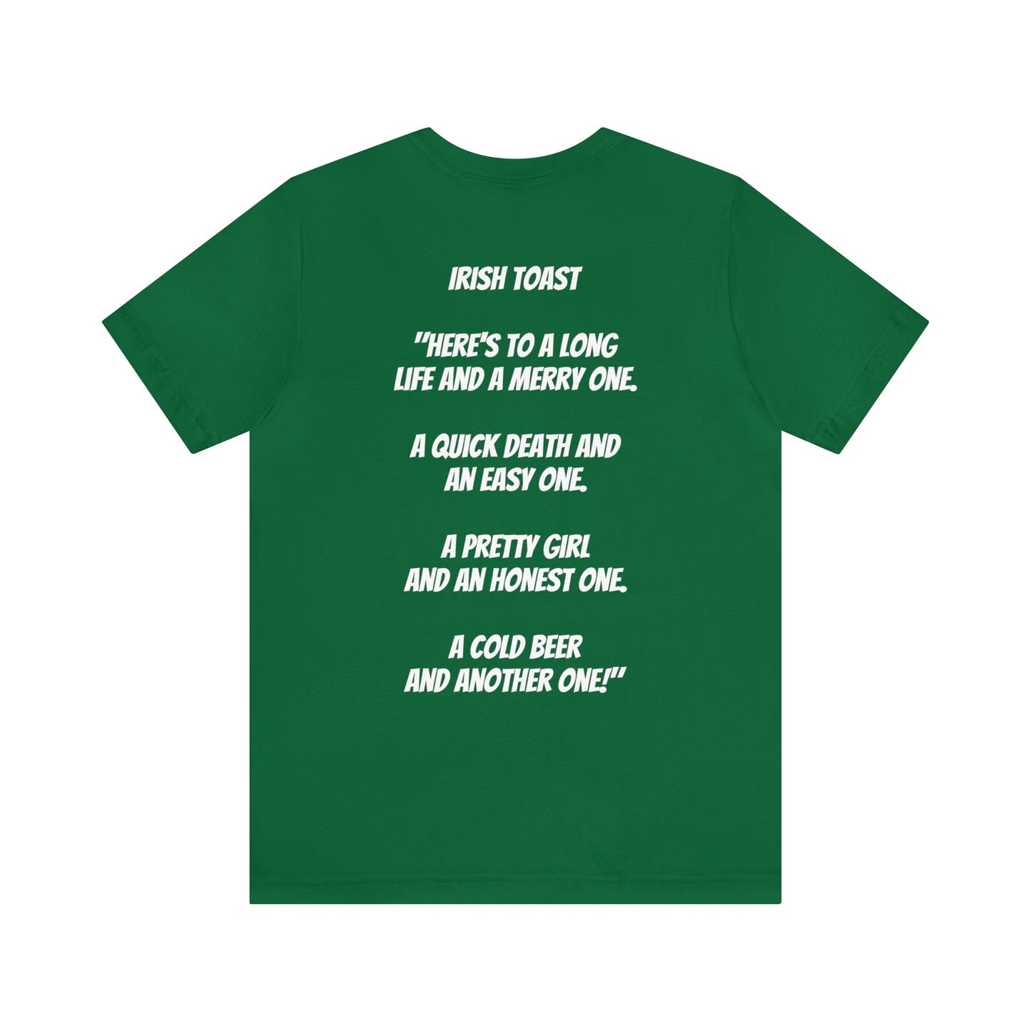 St Patrick's Day 2024 Beer Mug Green T- Shirt With Irish Toast On Back Party Shirt Bar Shirt Lucky Shirt Irish Luck Shirt Irish Toast Shirt