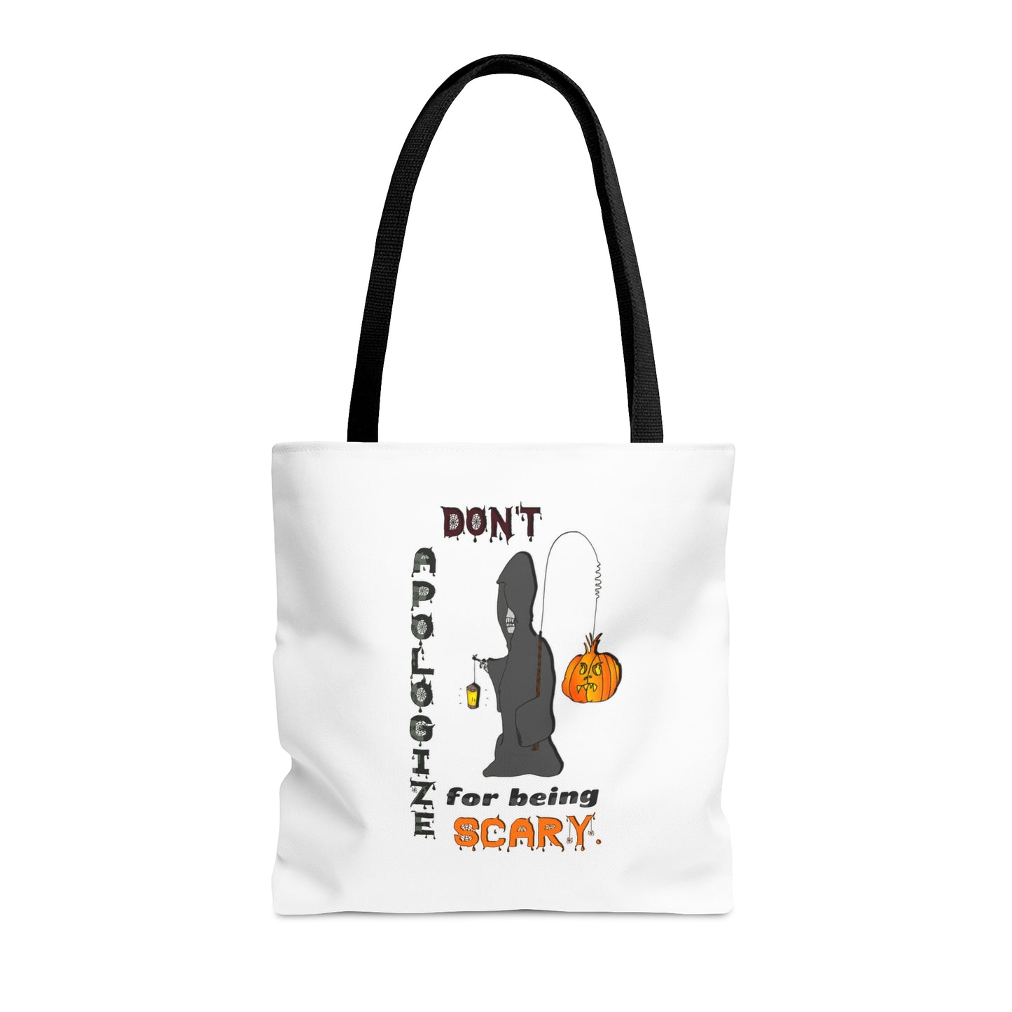 Halloween Large AOP Tote Bag - Don't Apologize For Being Scary. - Gift Bag - Trick or Treat - Candy Bag - Spirit Halloween