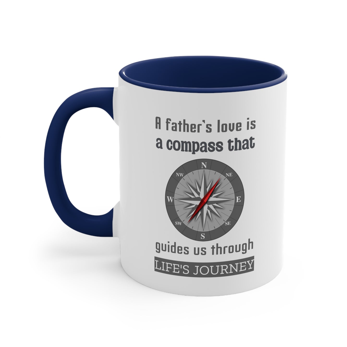 Father's Day Coffee Mug - A father's love is a compass that guides us through life's journey. Gift Ideas, Gift for Dad