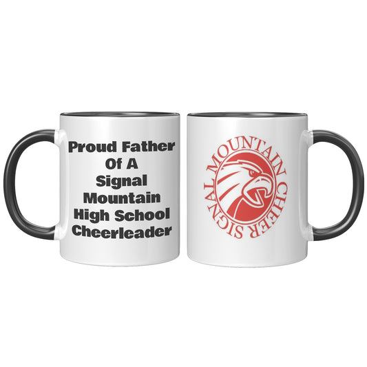 Proud Father of a Signal Mountain Cheerleader 11oz