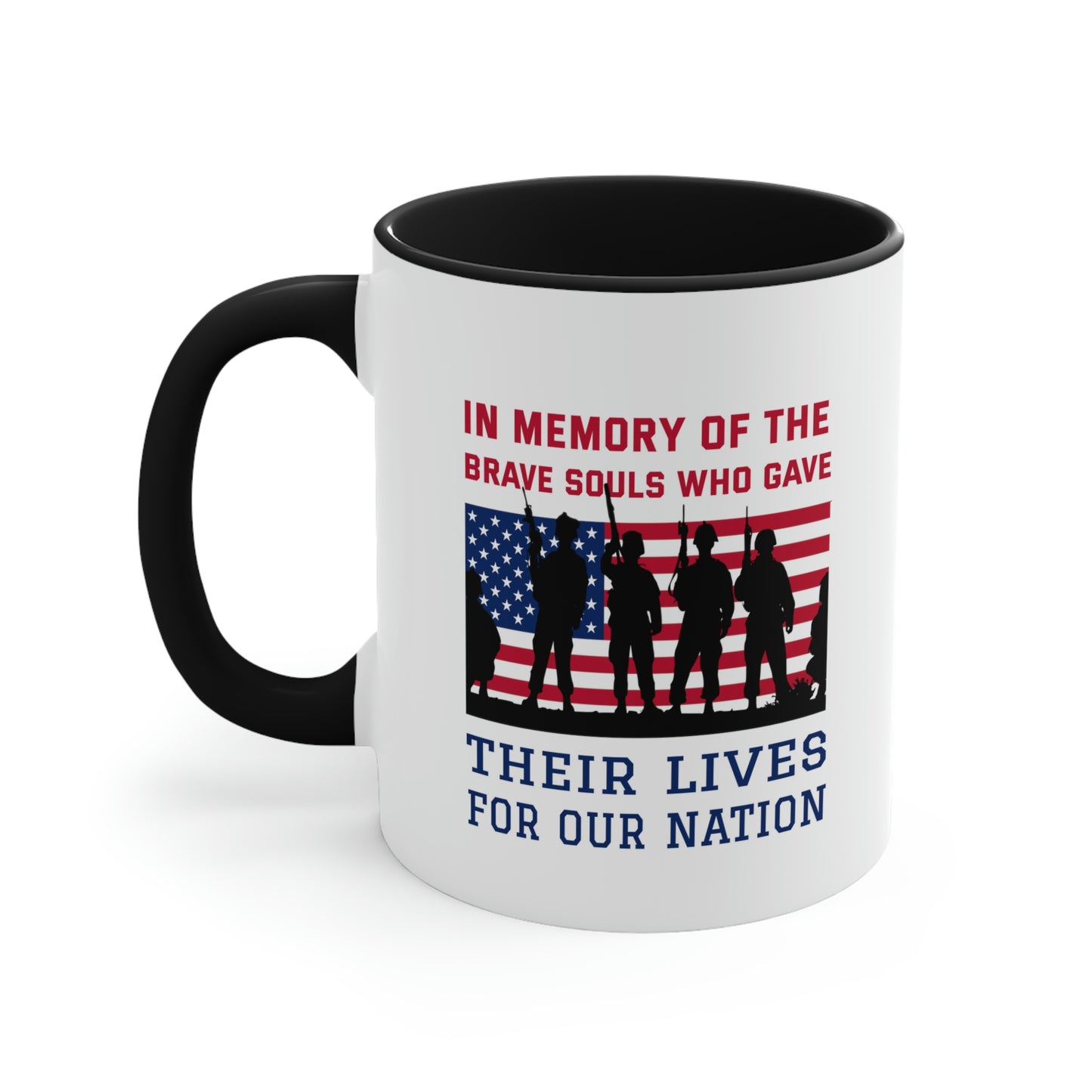 Memorial Day Coffee Mug - In memory of the brave souls who gave their lives for our nation.