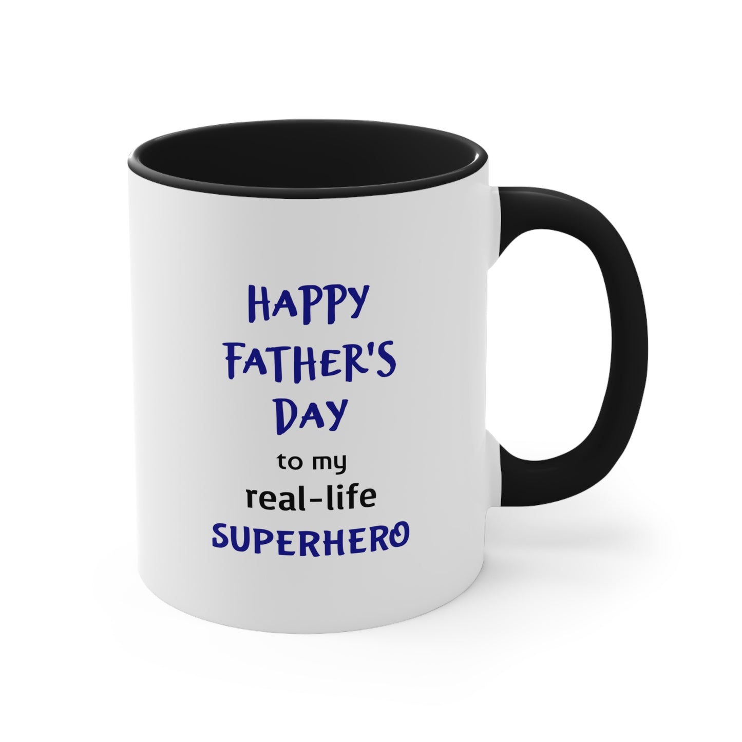 Father's Day Coffee Mug - Happy Father's Day to my real-life superhero! Dad Gift, Father's Day Present, Coffee Lover