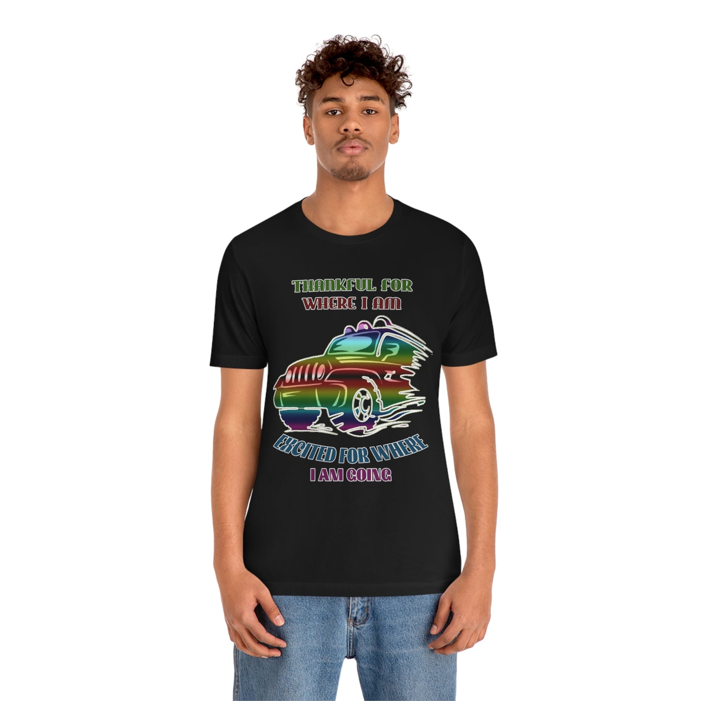 Jeep Short Sleeve T-shirt -Thankful for where I am Excited for where I am going