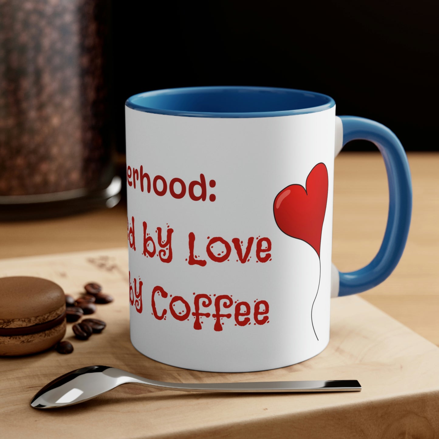 Mother's Day Coffee Mug - Motherhood: Powered by Love, Fueled by Coffee