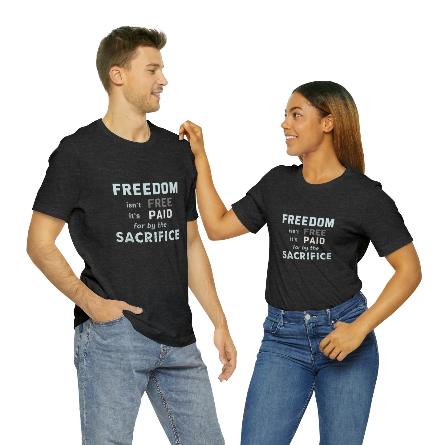 Memorial Day Short Sleeve T-Shirt - Freedom isn't free - it's paid for by the sacrifice