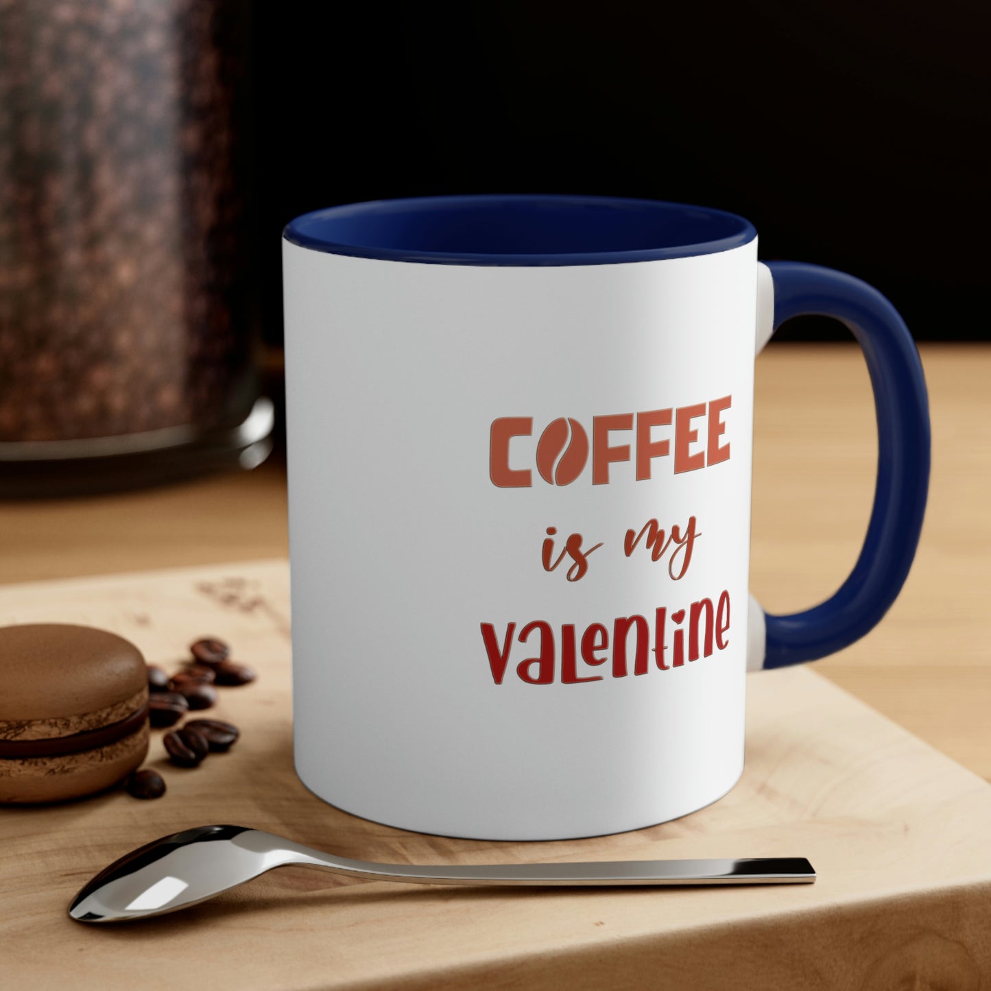 Valentine's Day Coffee Mug - Coffee is my Valentine