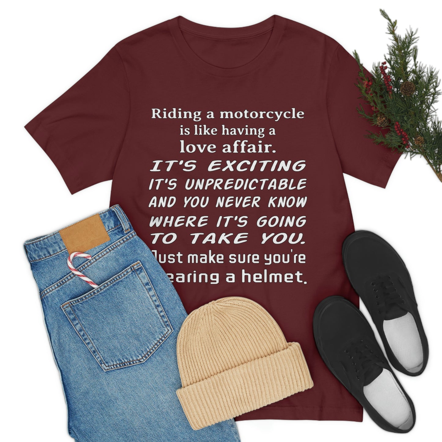 Motorcycle Short Sleeve T-Shirt - Riding a motorcycle is like having a love affair. It's exciting, it's unpredictable, and you never know where it's going to take you. Just make sure you're wearing a helmet.