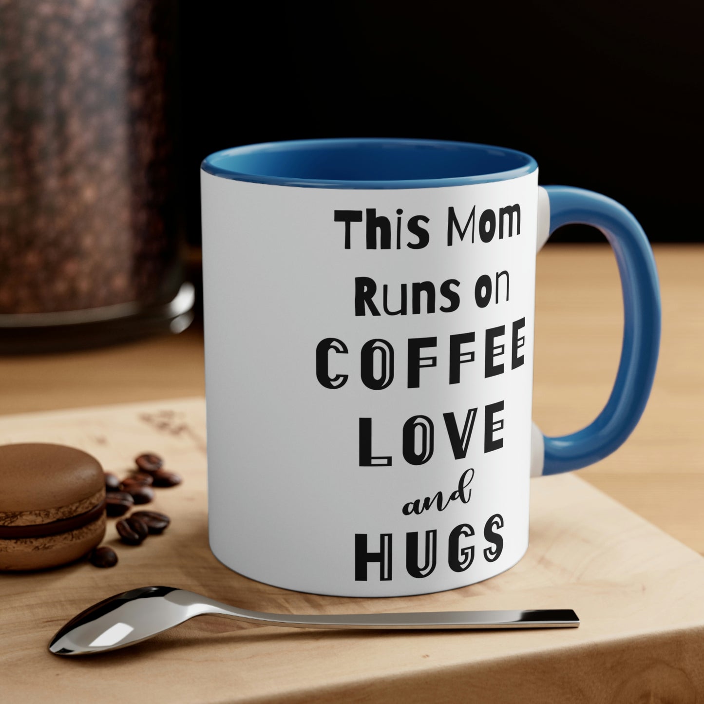 Mother's Day Coffee Mug - This Mom runs on Coffee, Love, and Hugs. Coffee lover, ceramic mug, 11 oz, customized mug, gift for Mom