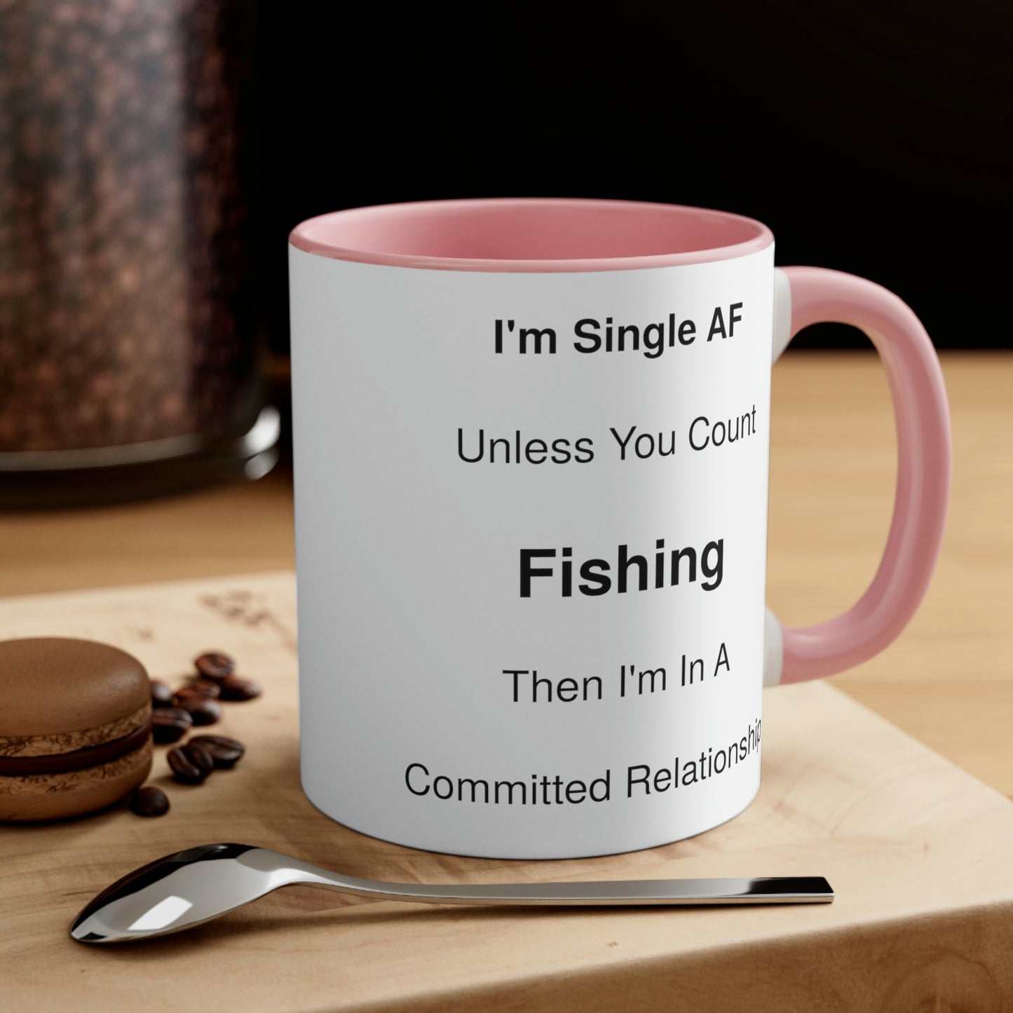 Humorous Single Relationship Fishing Coffee Mug, 11oz