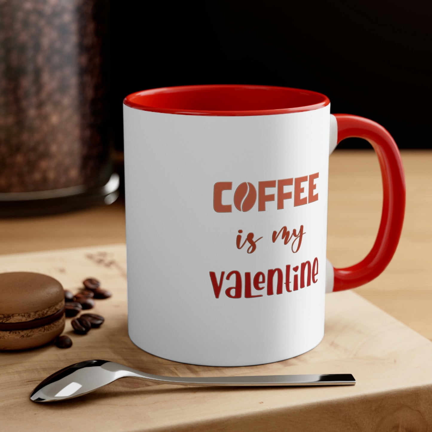 Valentine's Day Coffee Mug - Coffee is my Valentine