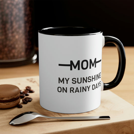 Mother's Day Coffee Mug - Mom, My sunshine on rainy days. Coffee lover, Mother's Day gift, souvenir mug, drinkware, holiday gift