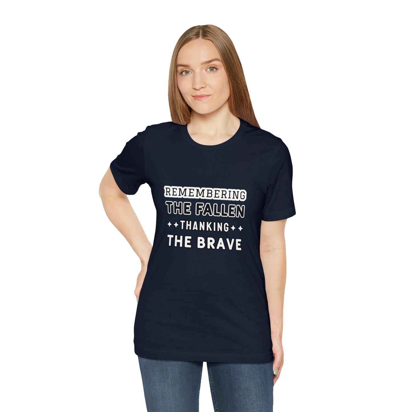 Memorial Day Short Sleeve T-Shirt - Remembering the fallen, thanking the brave. Military Tribute, Patriotic Clothing, Veterans