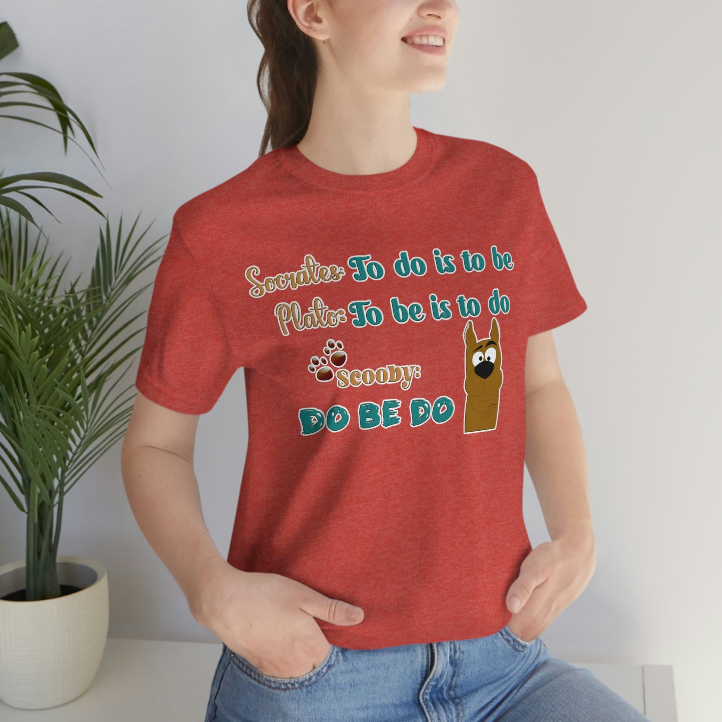 Unisex Short Sleeve T-Shirt - Socrates To do is to be. Plato to be is to do. Scooby do be do