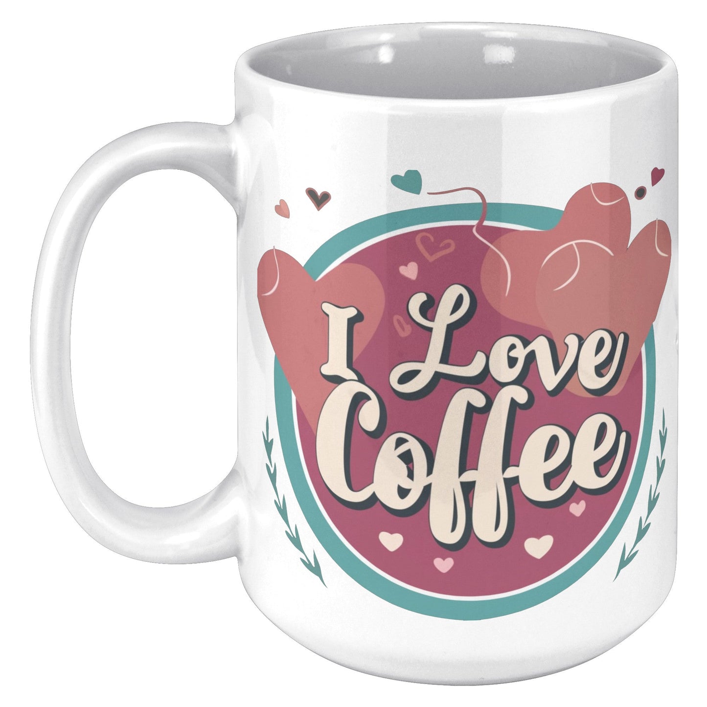 I Love Coffee Mug