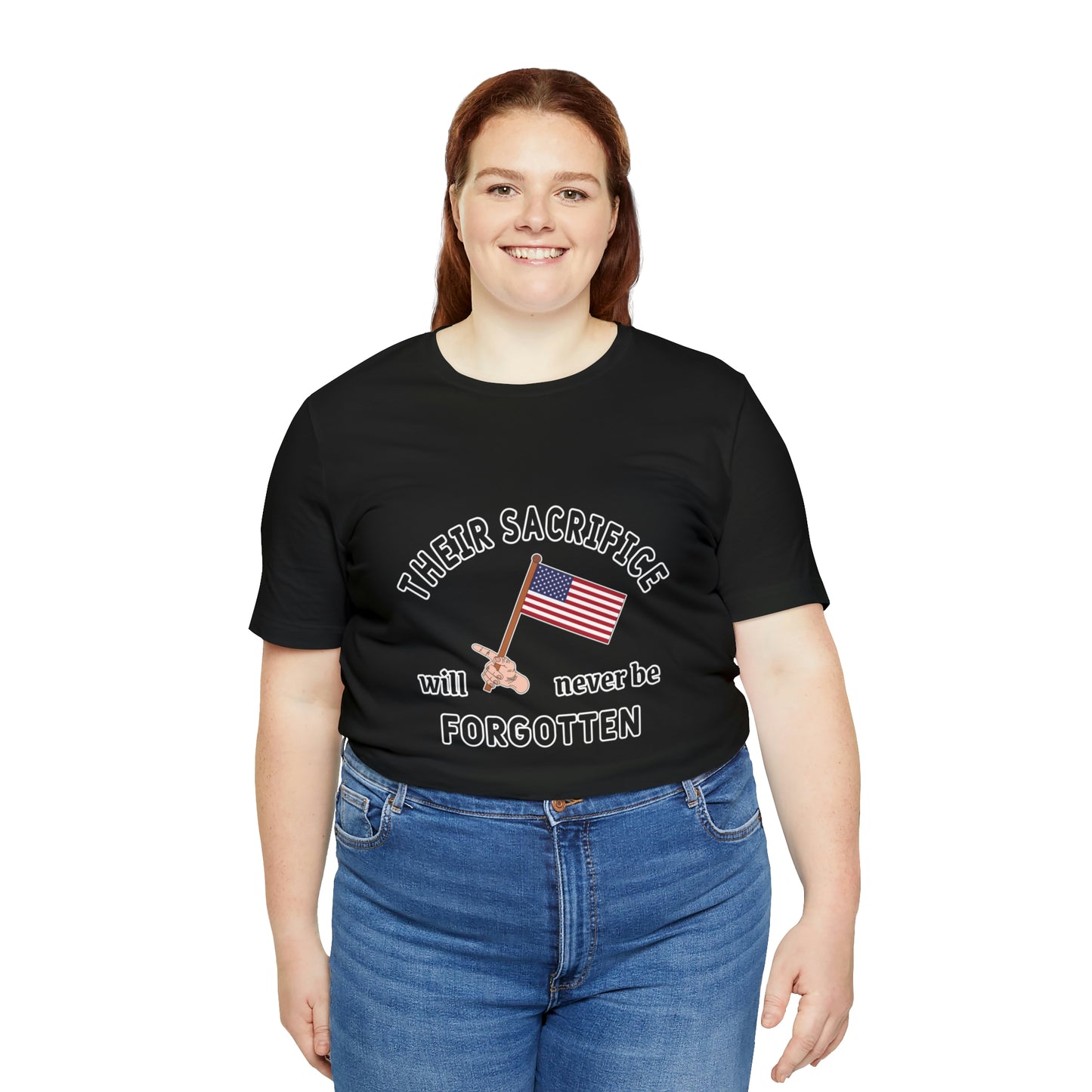 Memorial Day Short Sleeve T-Shirt - Their sacrifice will never be forgotten.